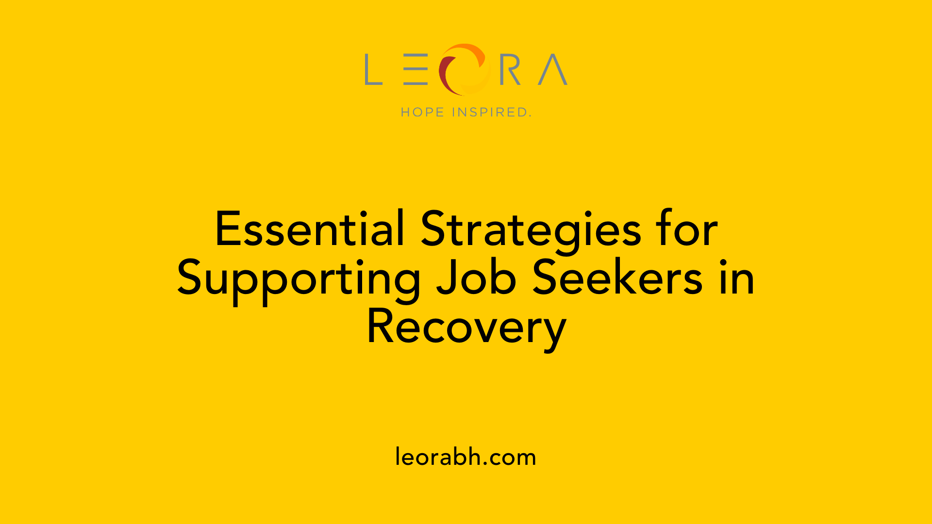 Essential Strategies for Supporting Job Seekers in Recovery