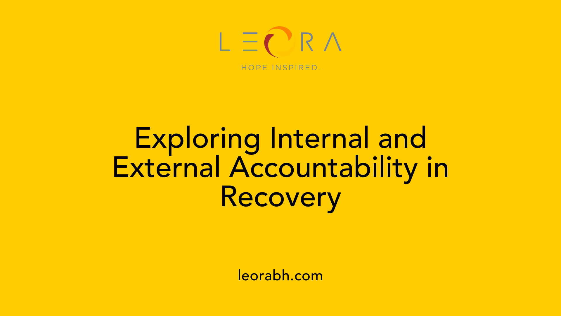 Exploring Internal and External Accountability in Recovery