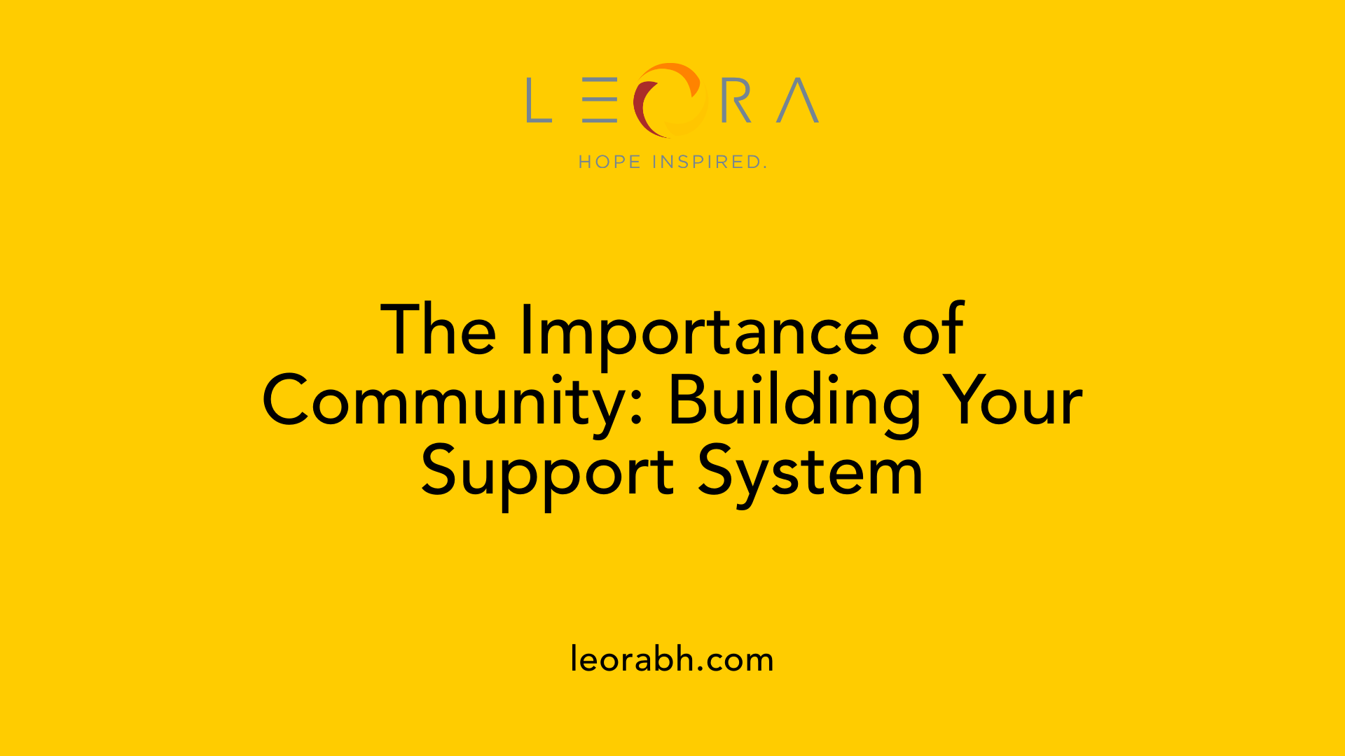 The Importance of Community: Building Your Support System