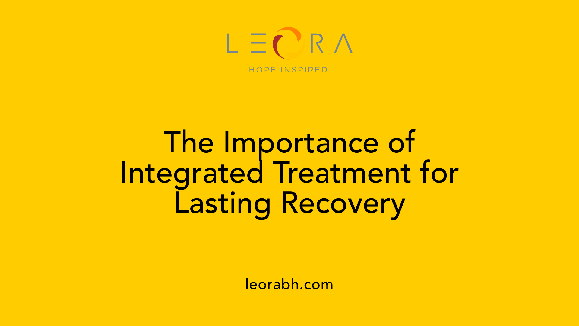 The Importance of Integrated Treatment for Lasting Recovery