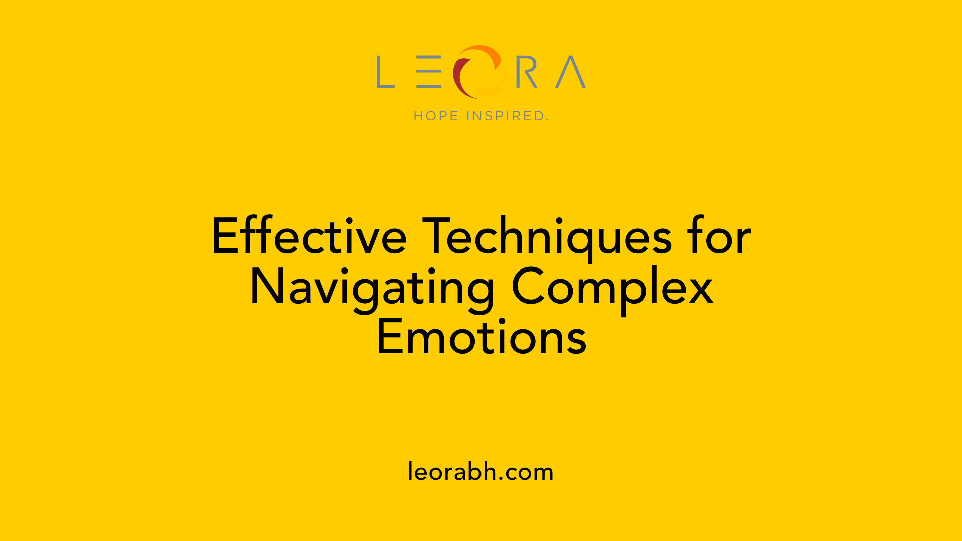 Effective Techniques for Navigating Complex Emotions