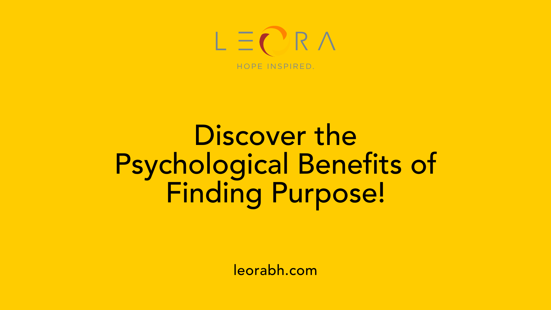 Discover the Psychological Benefits of Finding Purpose!