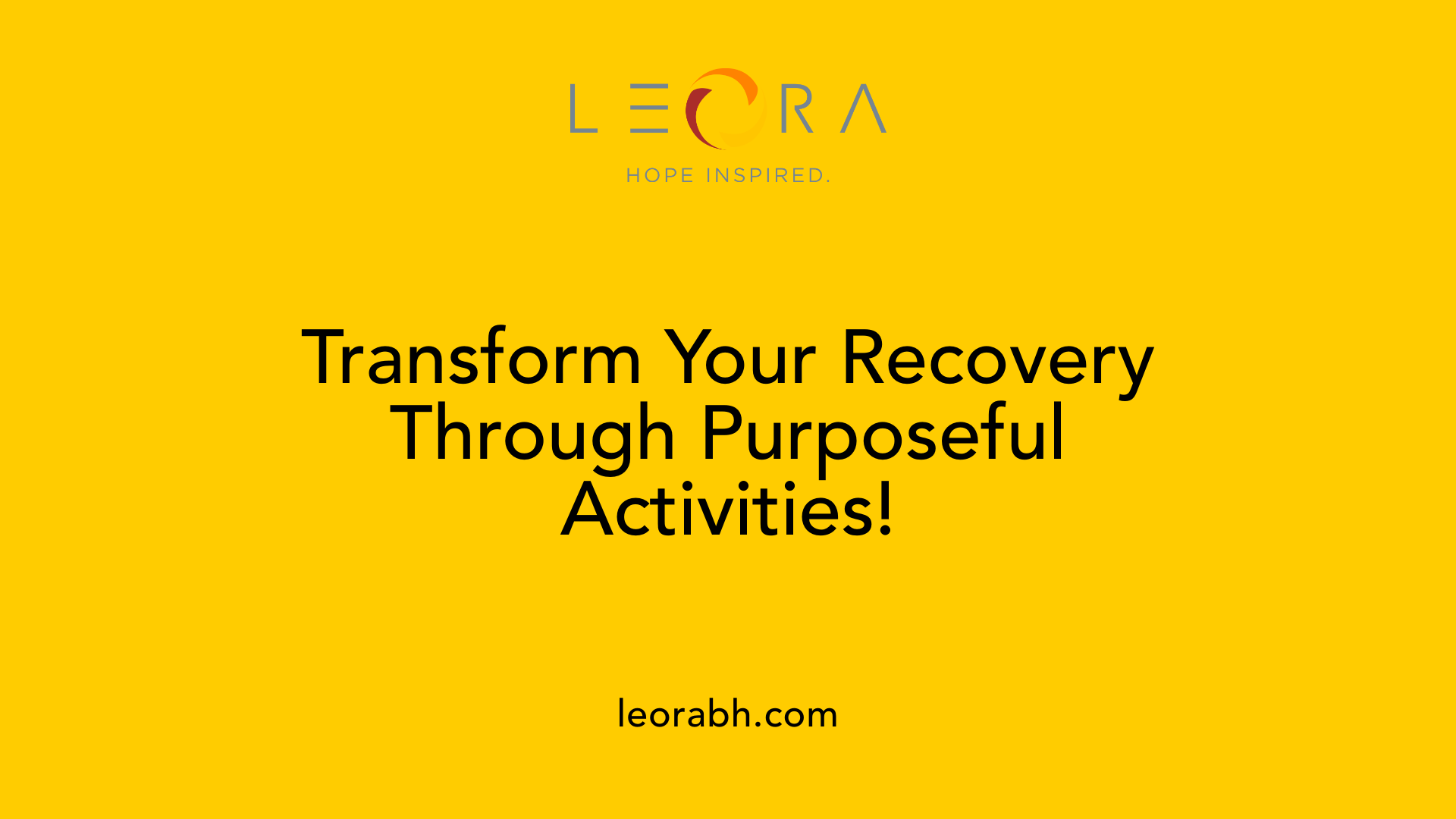 Transform Your Recovery Through Purposeful Activities!