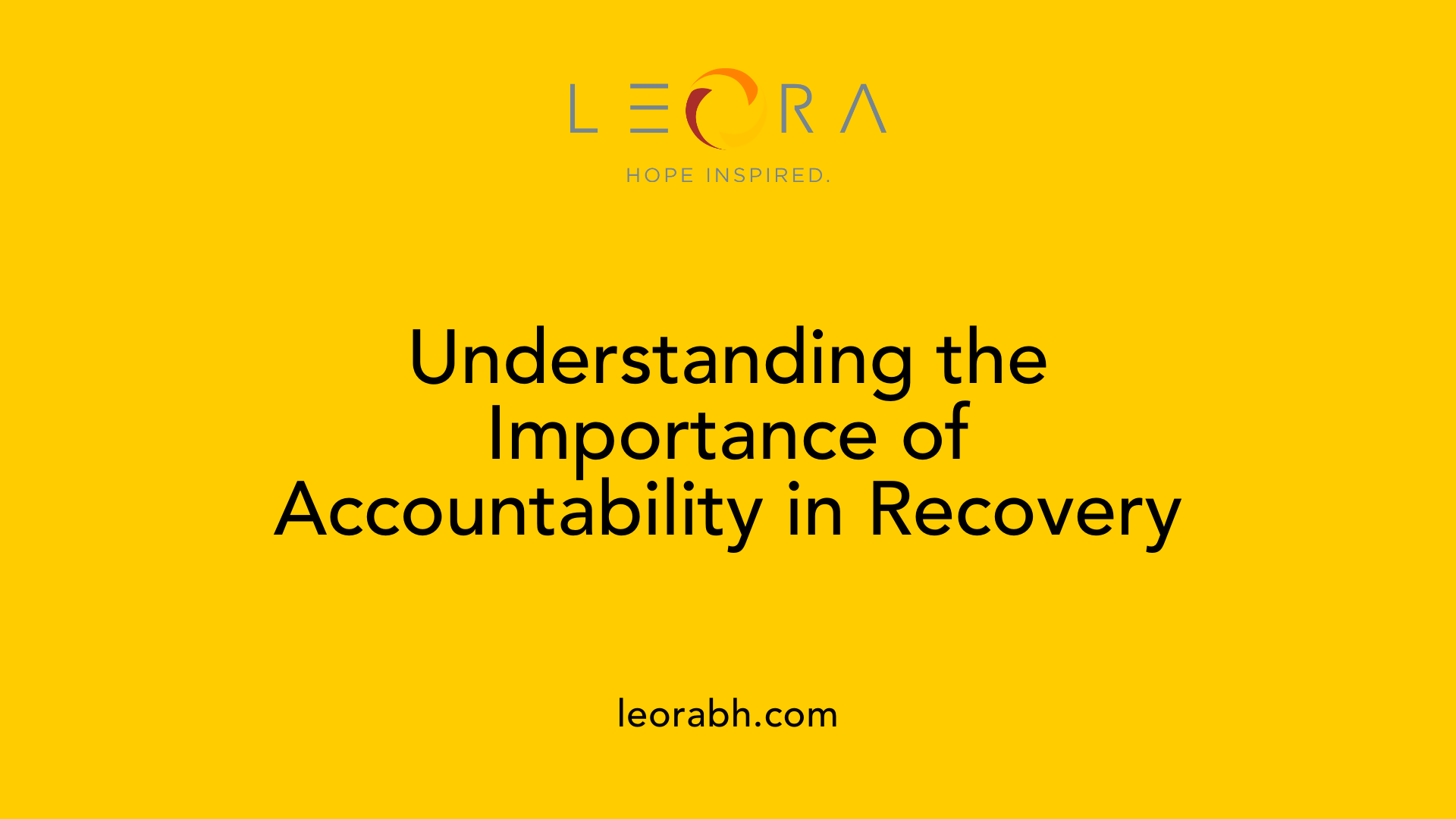 Understanding the Importance of Accountability in Recovery