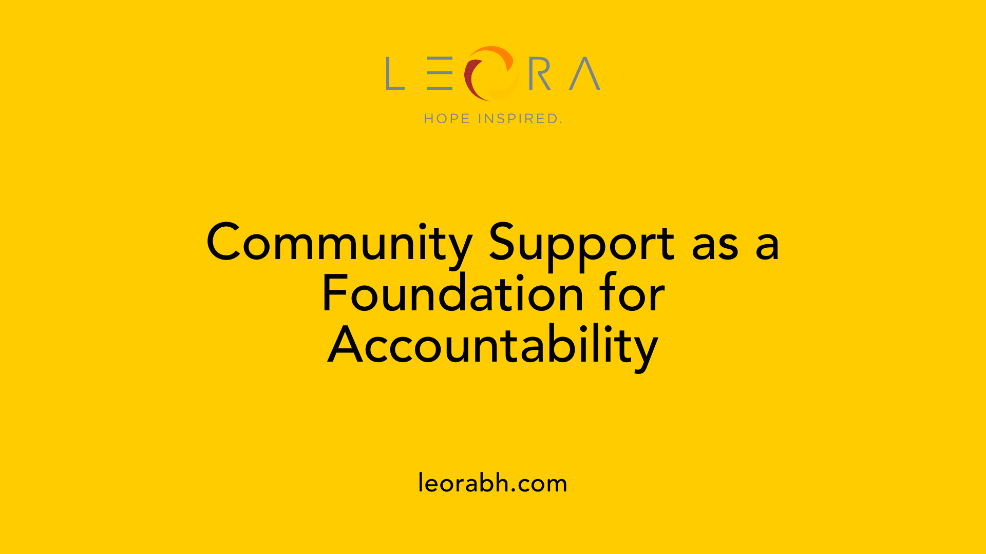 Community Support as a Foundation for Accountability