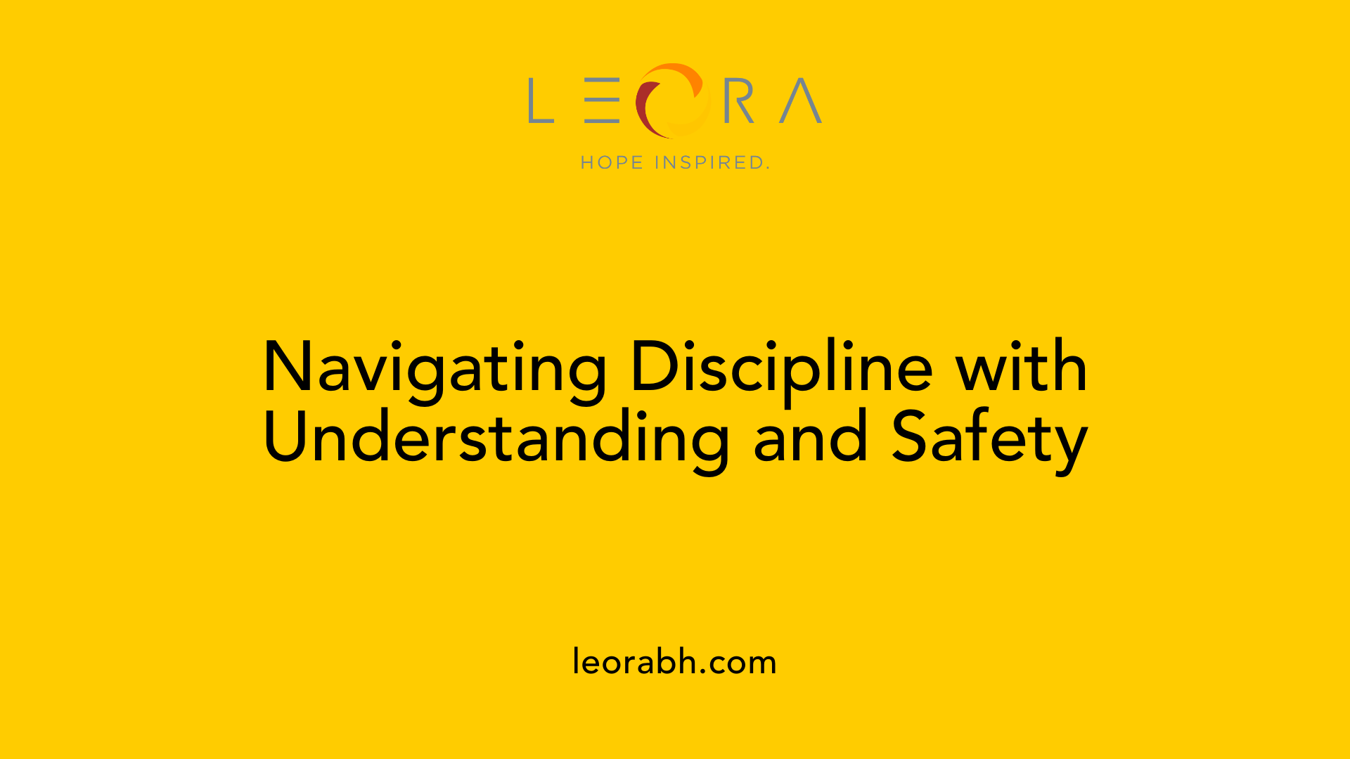 Navigating Discipline with Understanding and Safety