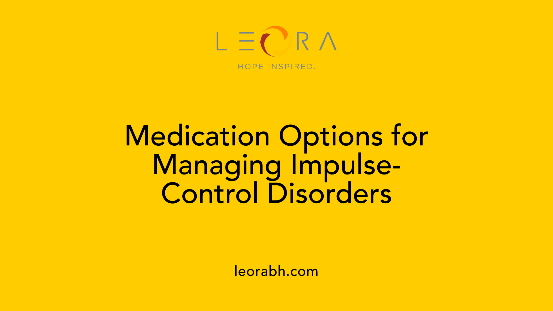 Medication Options for Managing Impulse-Control Disorders
