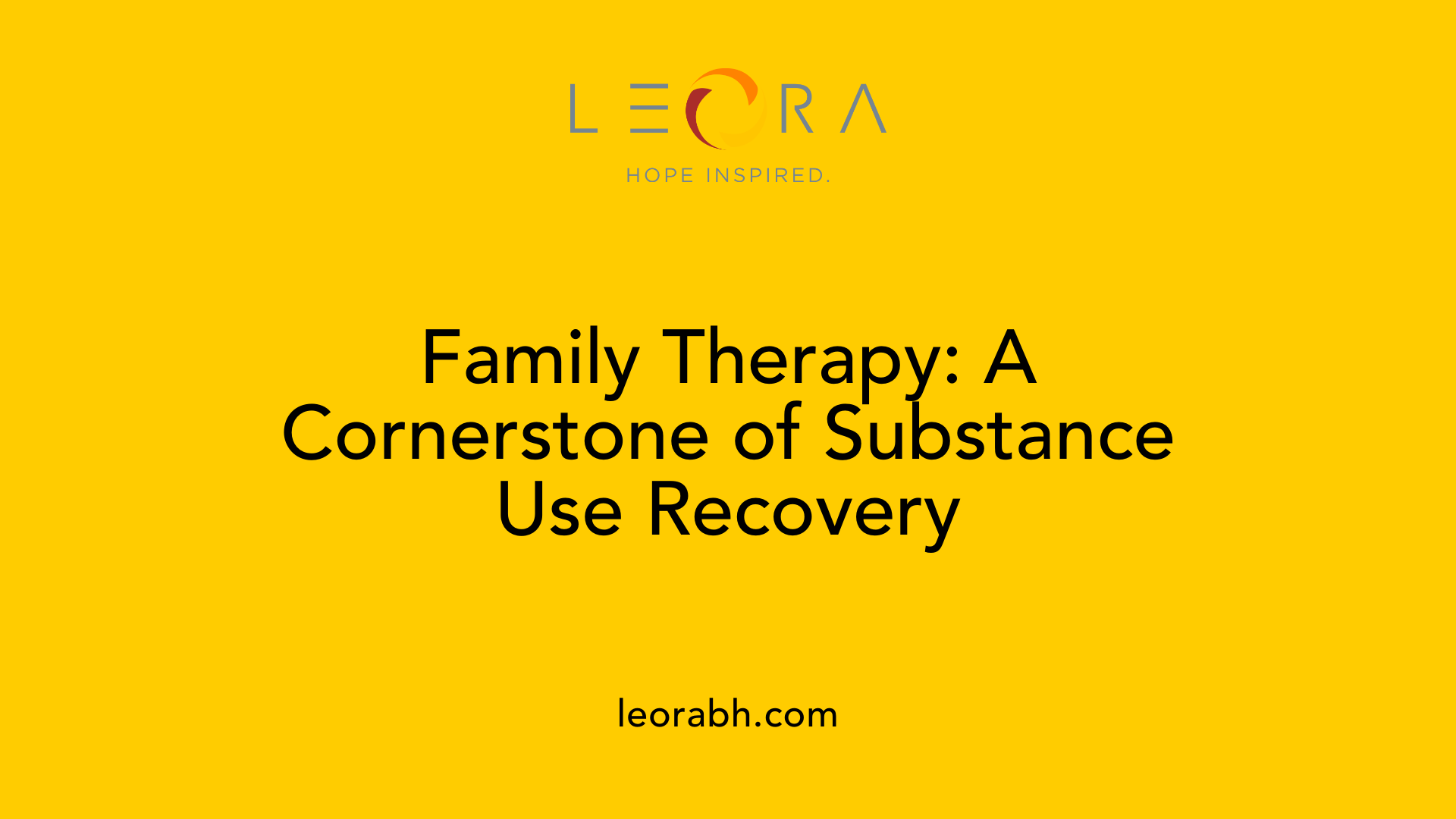 Family Therapy: A Cornerstone of Substance Use Recovery