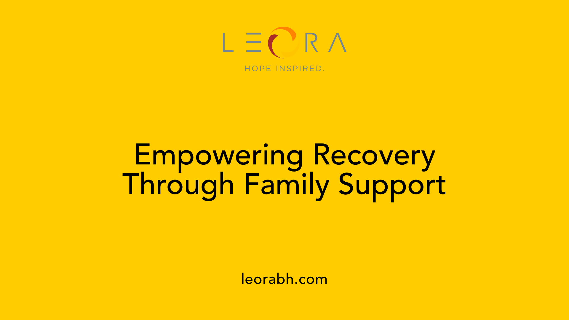 Empowering Recovery Through Family Support