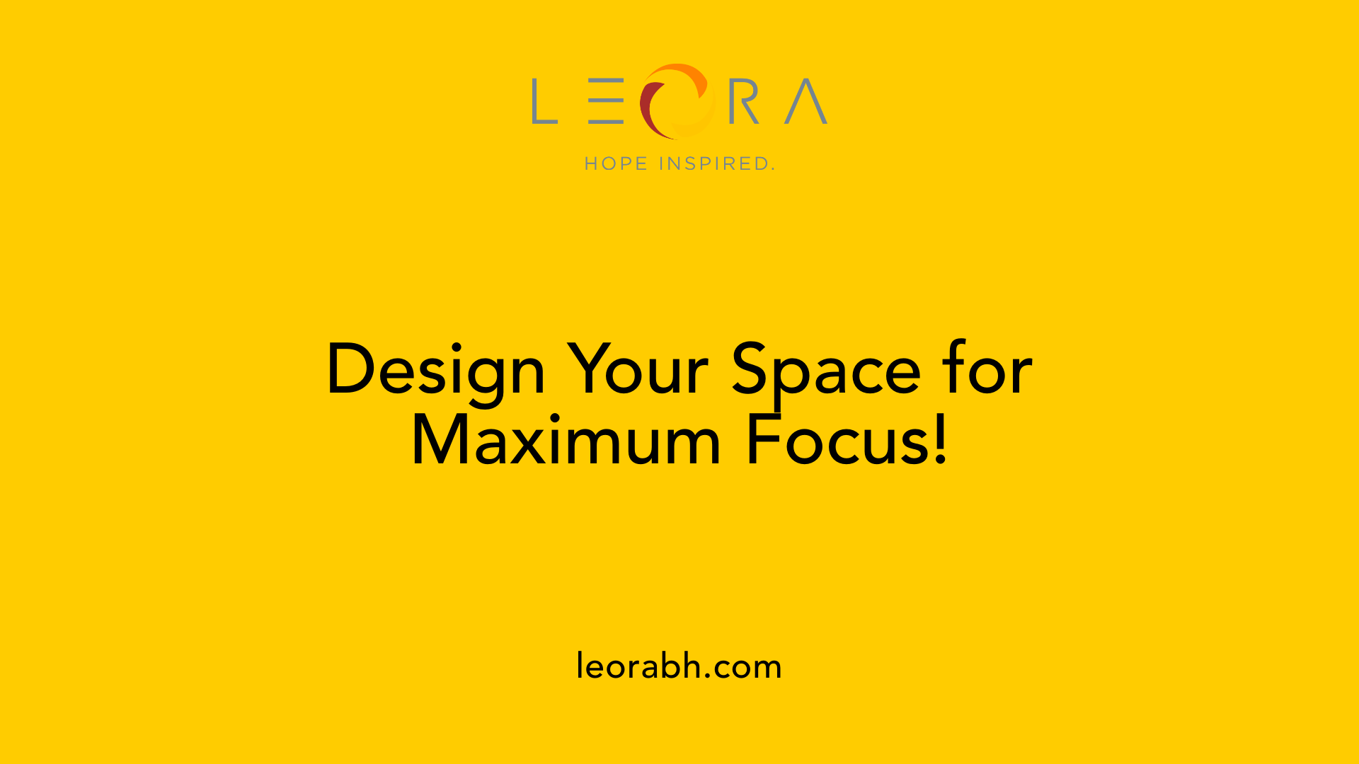 Design Your Space for Maximum Focus!