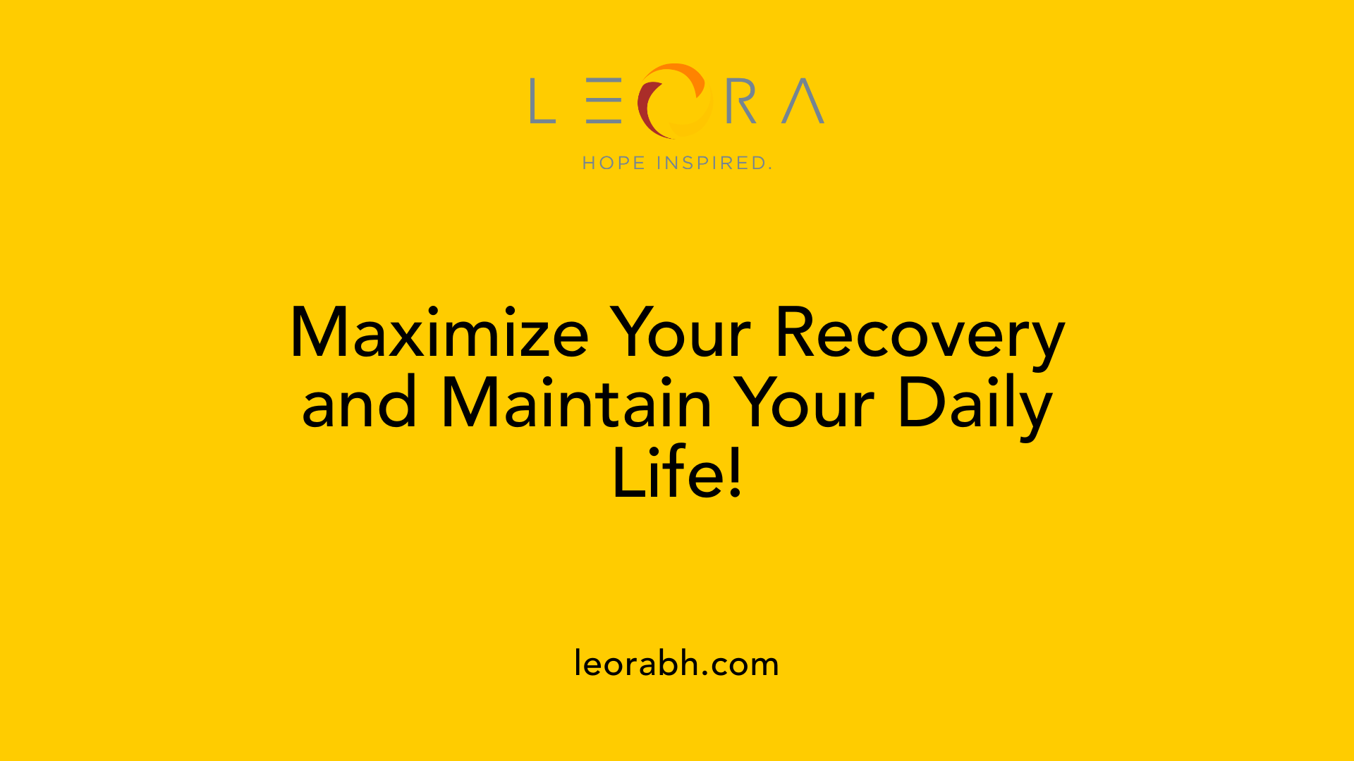 Maximize Your Recovery and Maintain Your Daily Life!