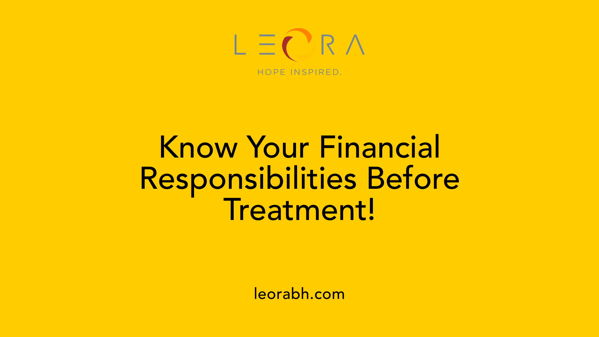 Know Your Financial Responsibilities Before Treatment!