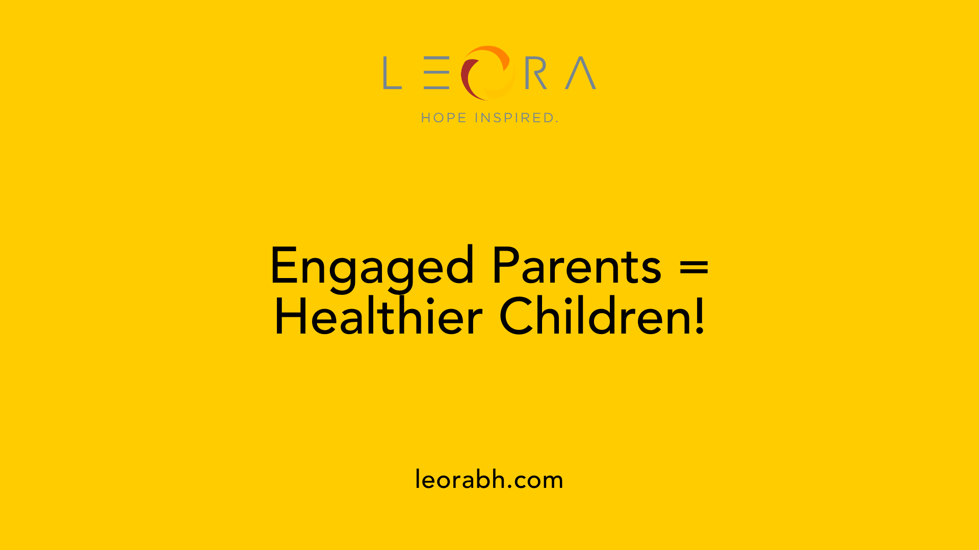 Engaged Parents = Healthier Children!