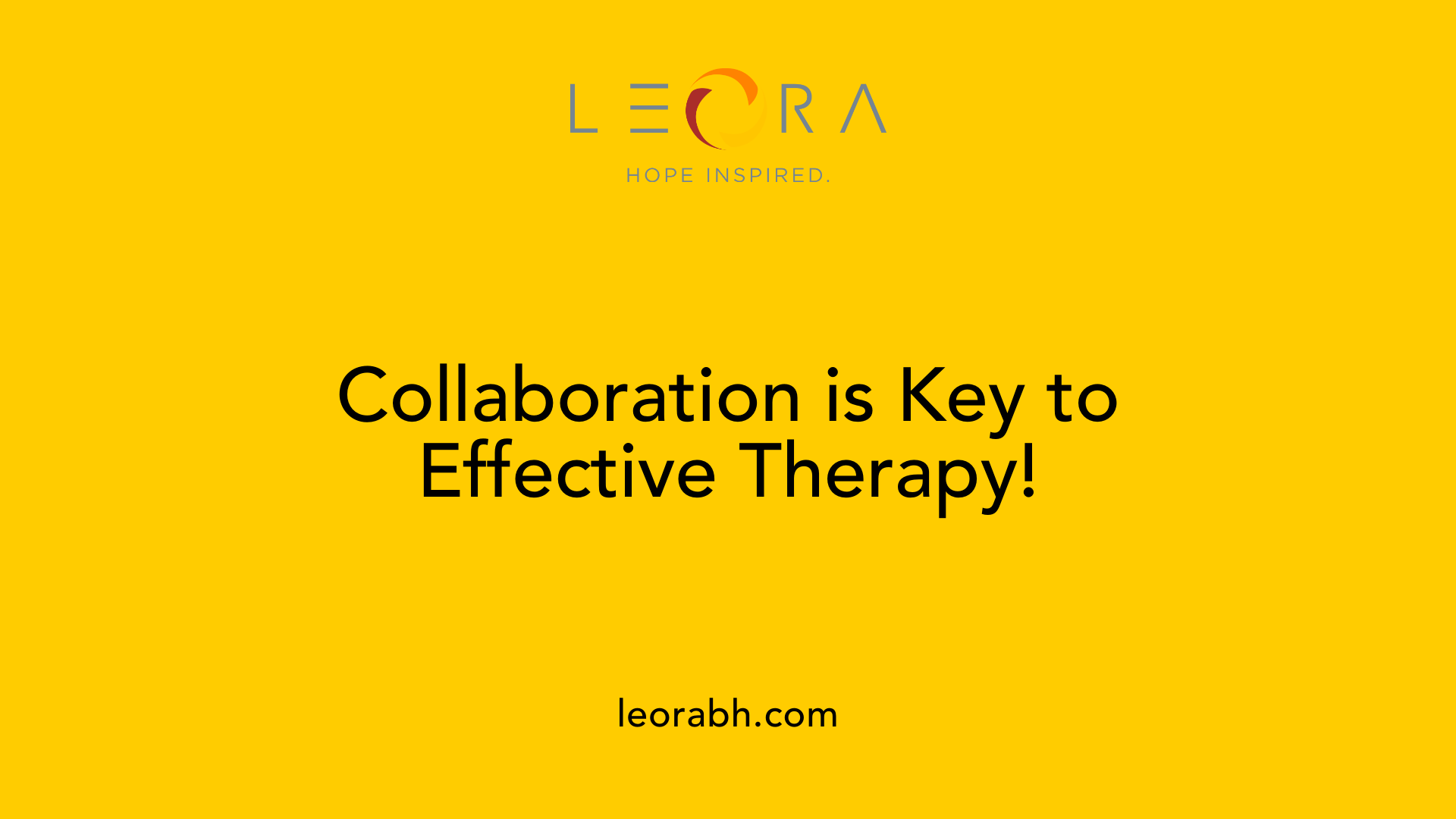 Collaboration is Key to Effective Therapy!