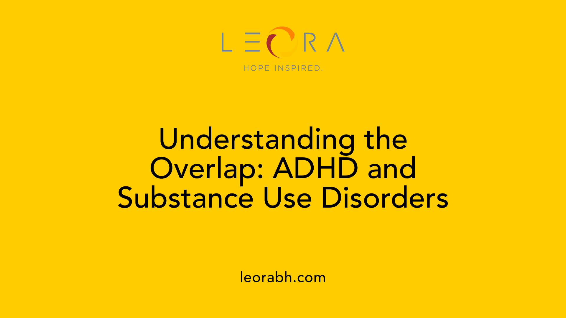 Understanding the Overlap: ADHD and Substance Use Disorders