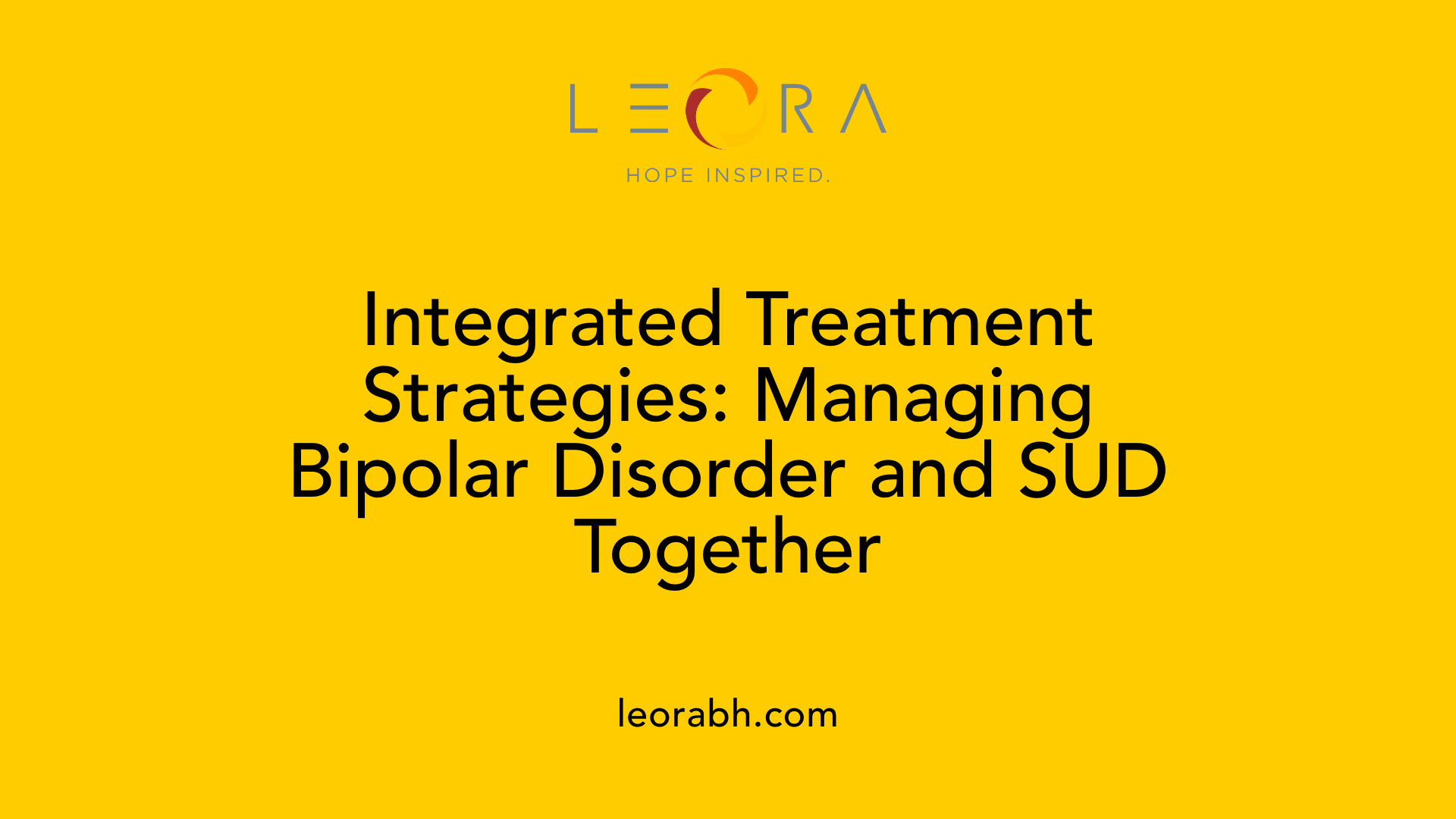 Integrated Treatment Strategies: Managing Bipolar Disorder and SUD Together
