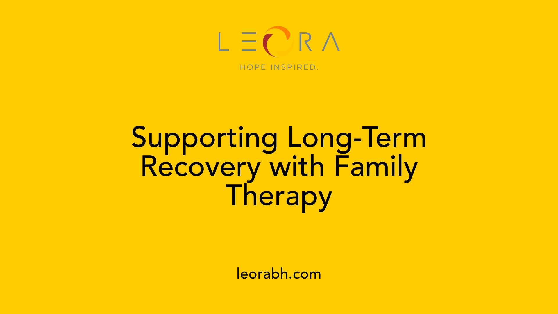 Supporting Long-Term Recovery with Family Therapy