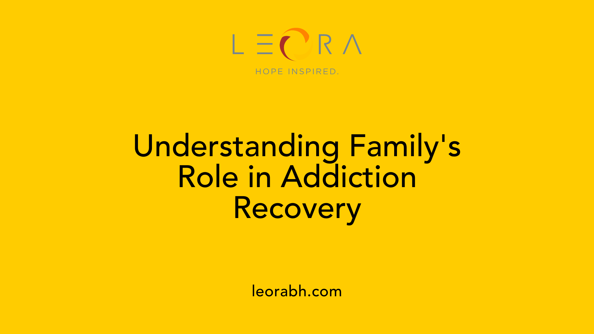 Understanding Family's Role in Addiction Recovery
