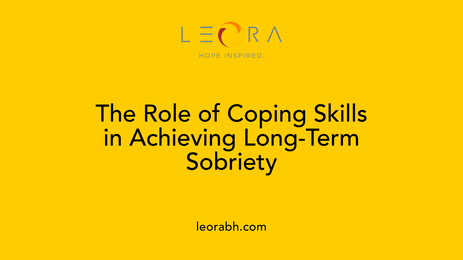 The Role of Coping Skills in Achieving Long-Term Sobriety