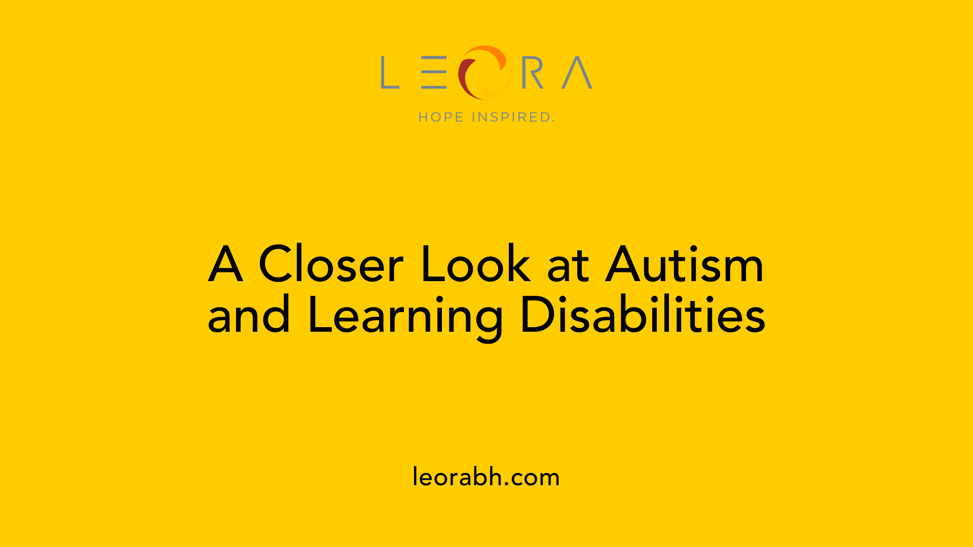 A Closer Look at Autism and Learning Disabilities