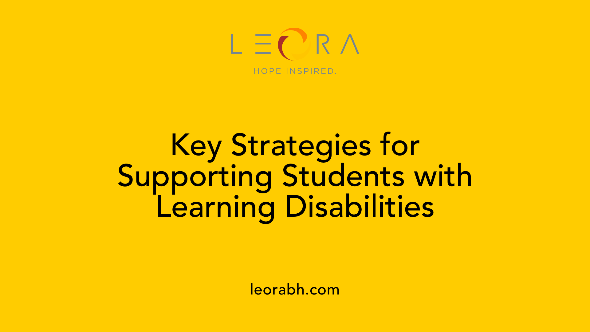 Key Strategies for Supporting Students with Learning Disabilities