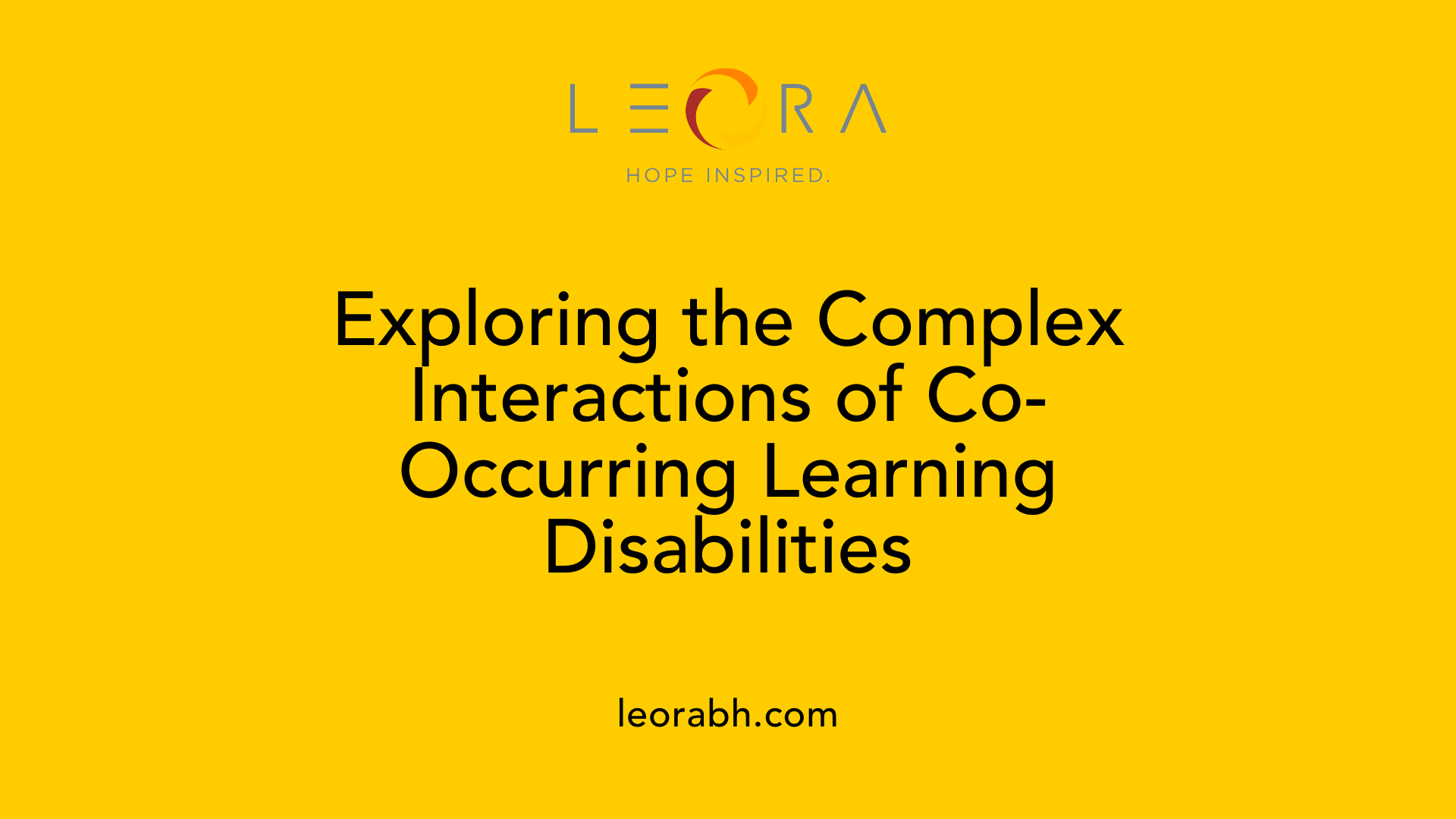 Exploring the Complex Interactions of Co-Occurring Learning Disabilities