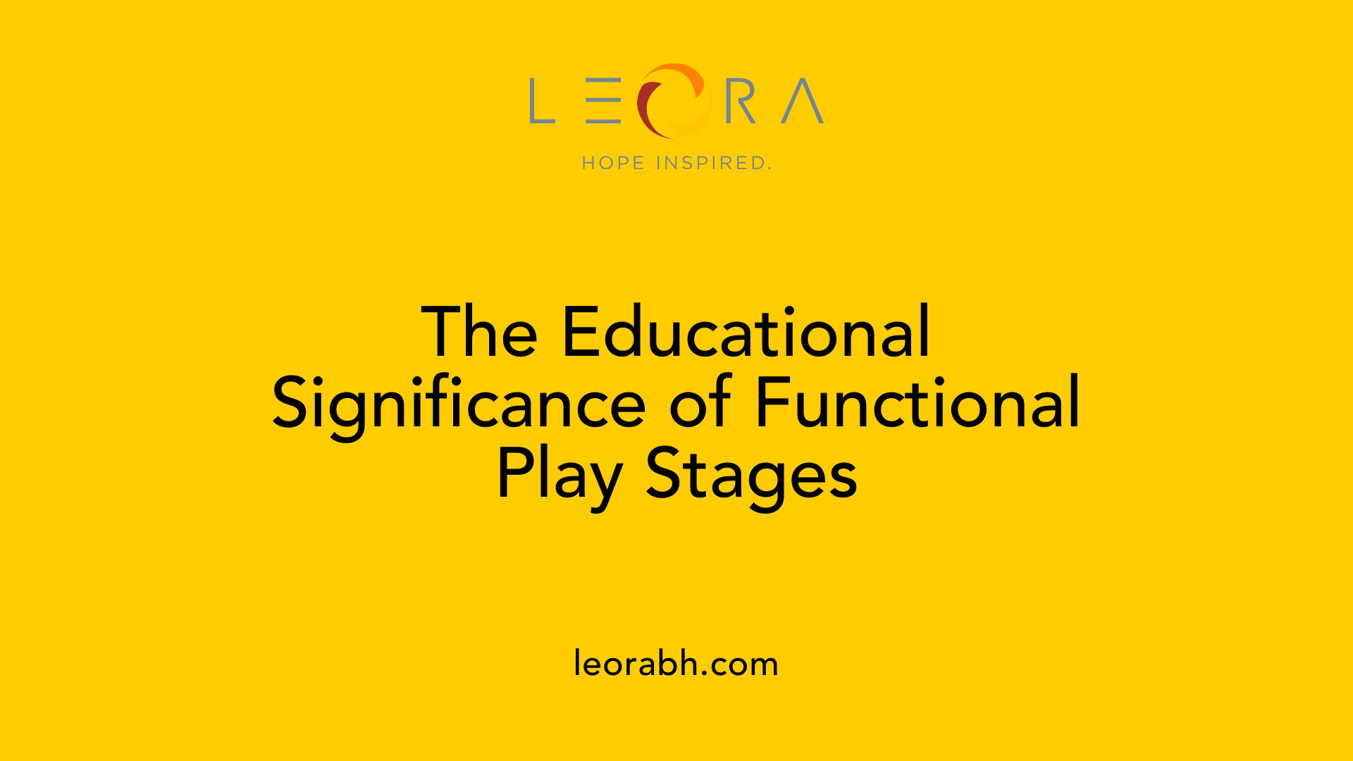 The Educational Significance of Functional Play Stages