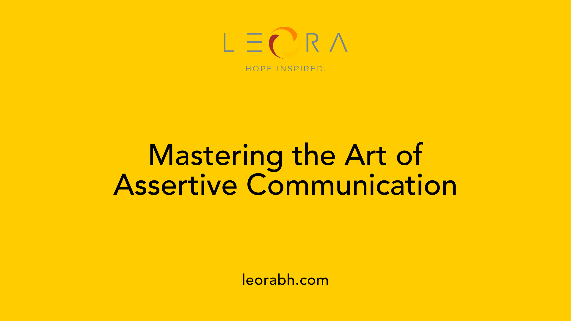 Mastering the Art of Assertive Communication