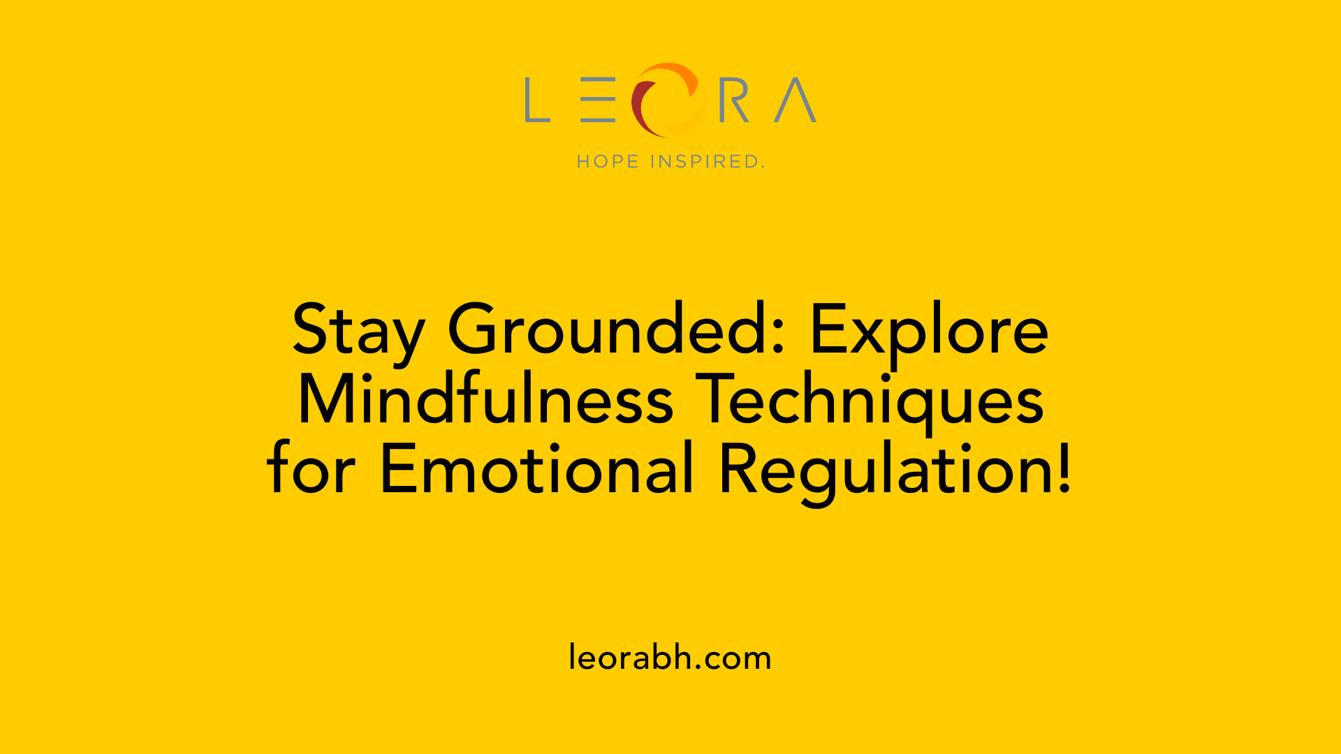 Stay Grounded: Explore Mindfulness Techniques for Emotional Regulation!