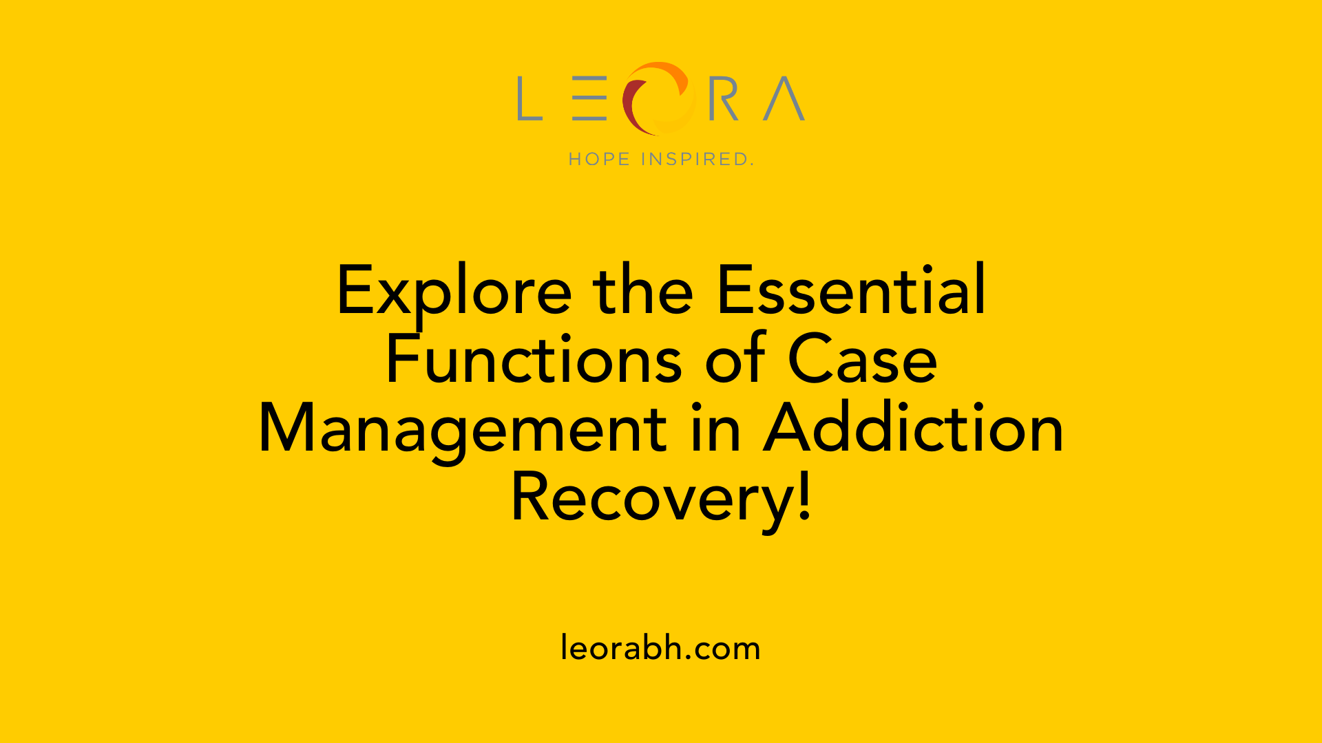 Explore the Essential Functions of Case Management in Addiction Recovery!