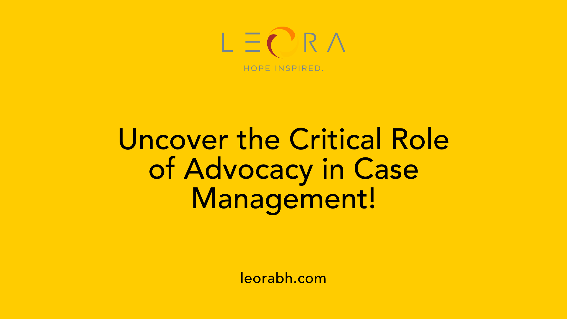 Uncover the Critical Role of Advocacy in Case Management!