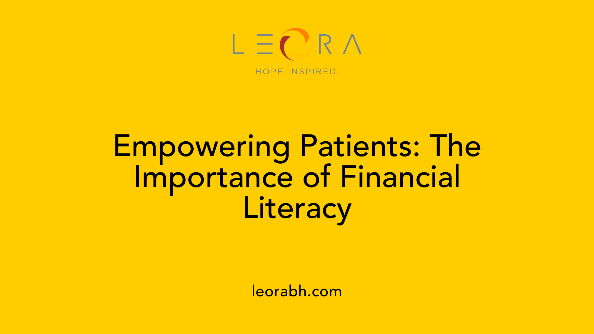 Empowering Patients: The Importance of Financial Literacy