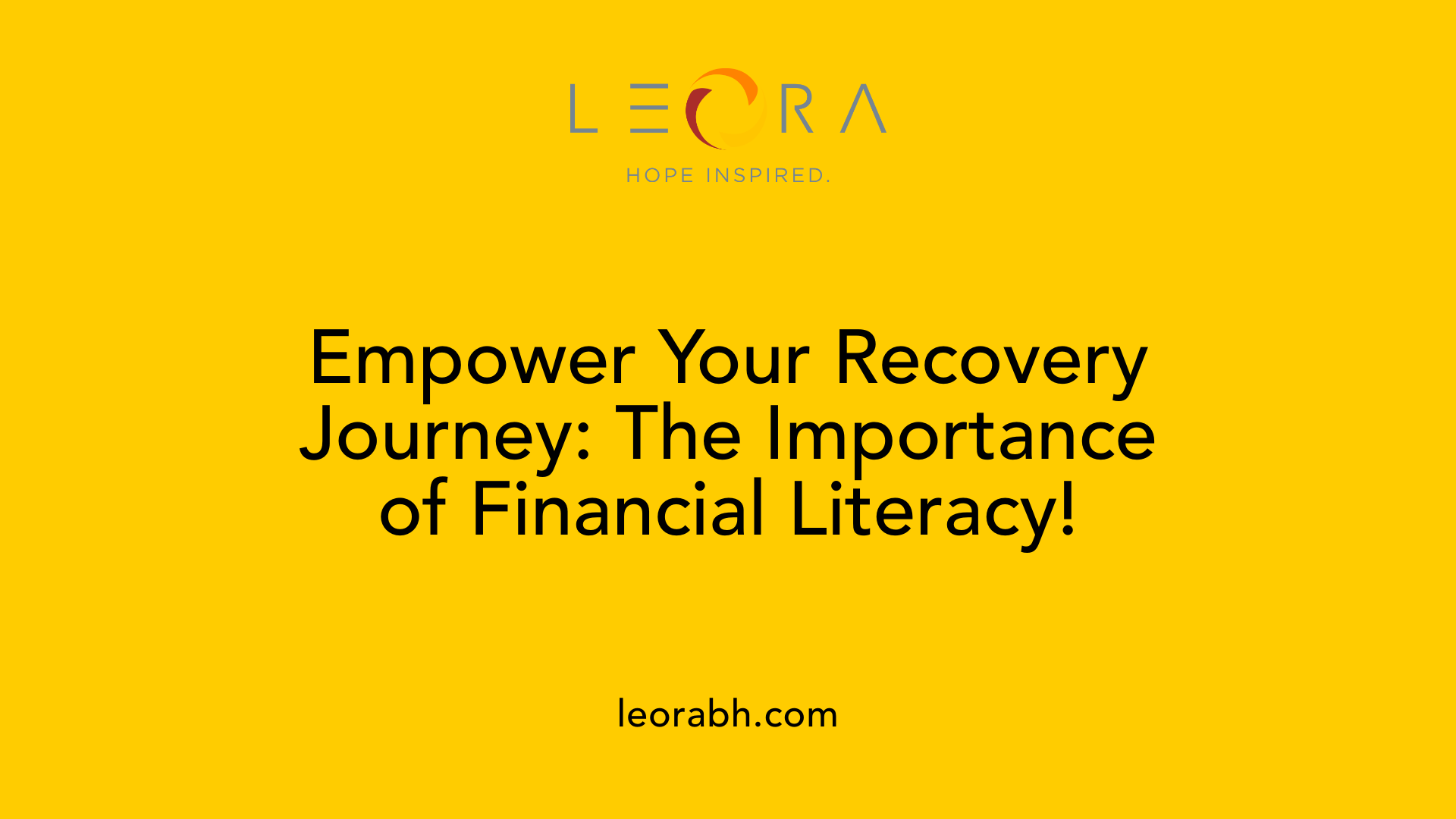 Empower Your Recovery Journey: The Importance of Financial Literacy!