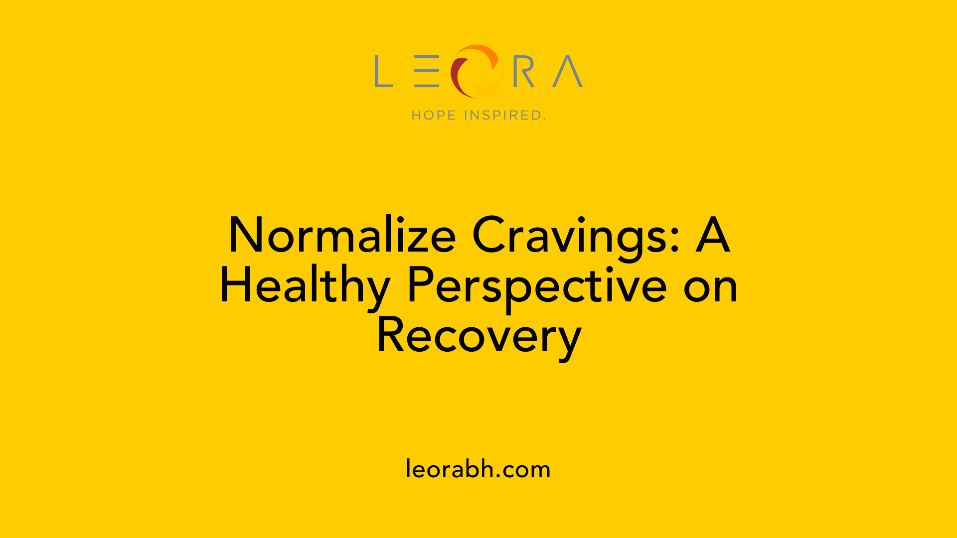 Normalize Cravings: A Healthy Perspective on Recovery