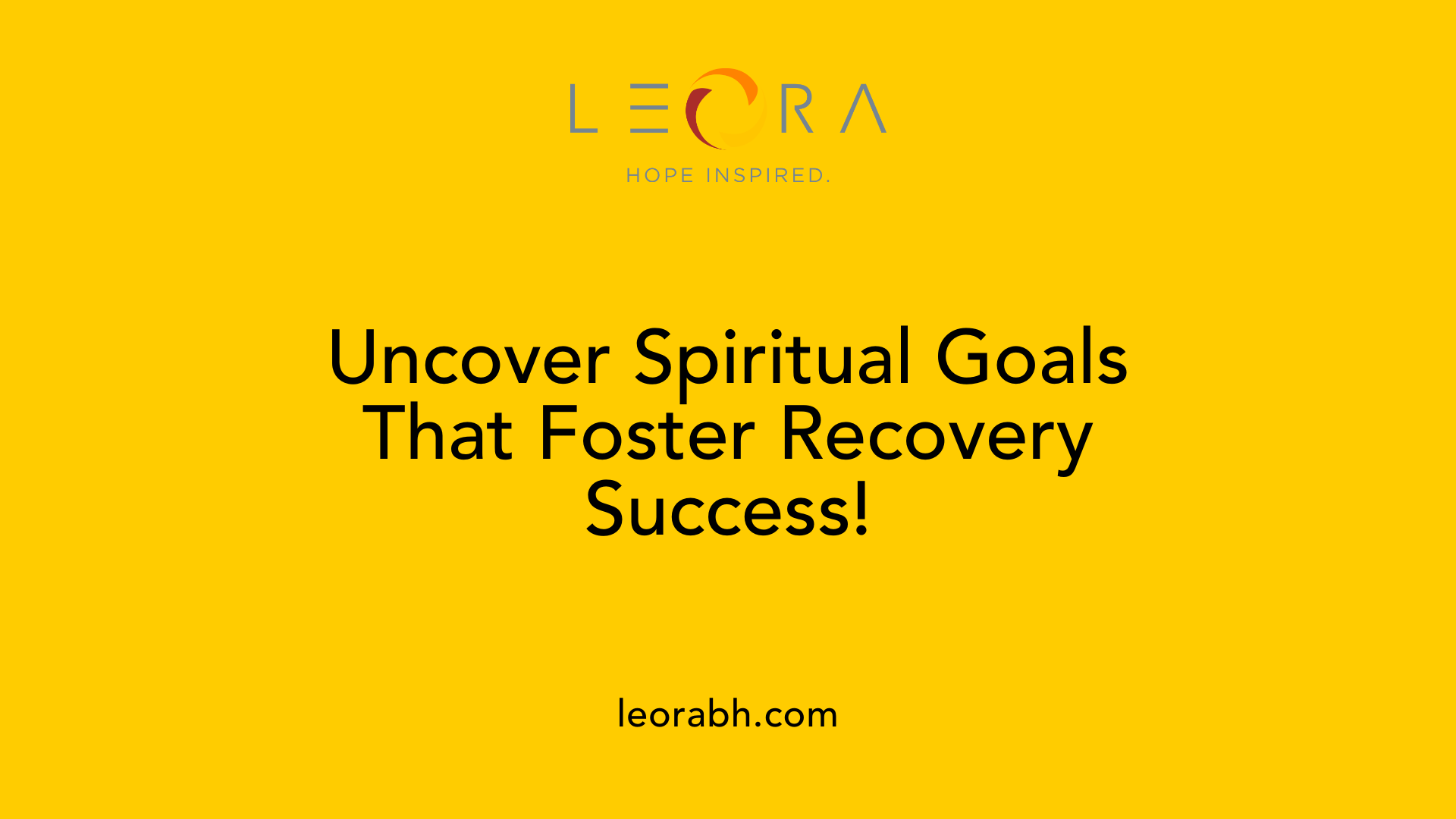 Uncover Spiritual Goals That Foster Recovery Success!