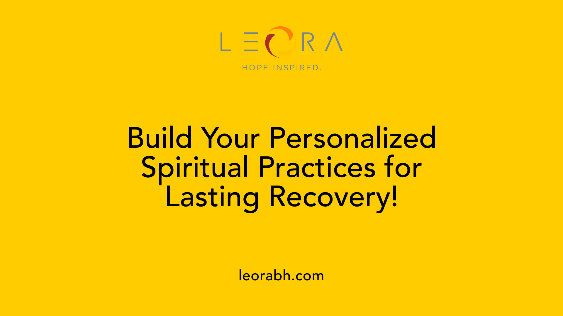 Build Your Personalized Spiritual Practices for Lasting Recovery!