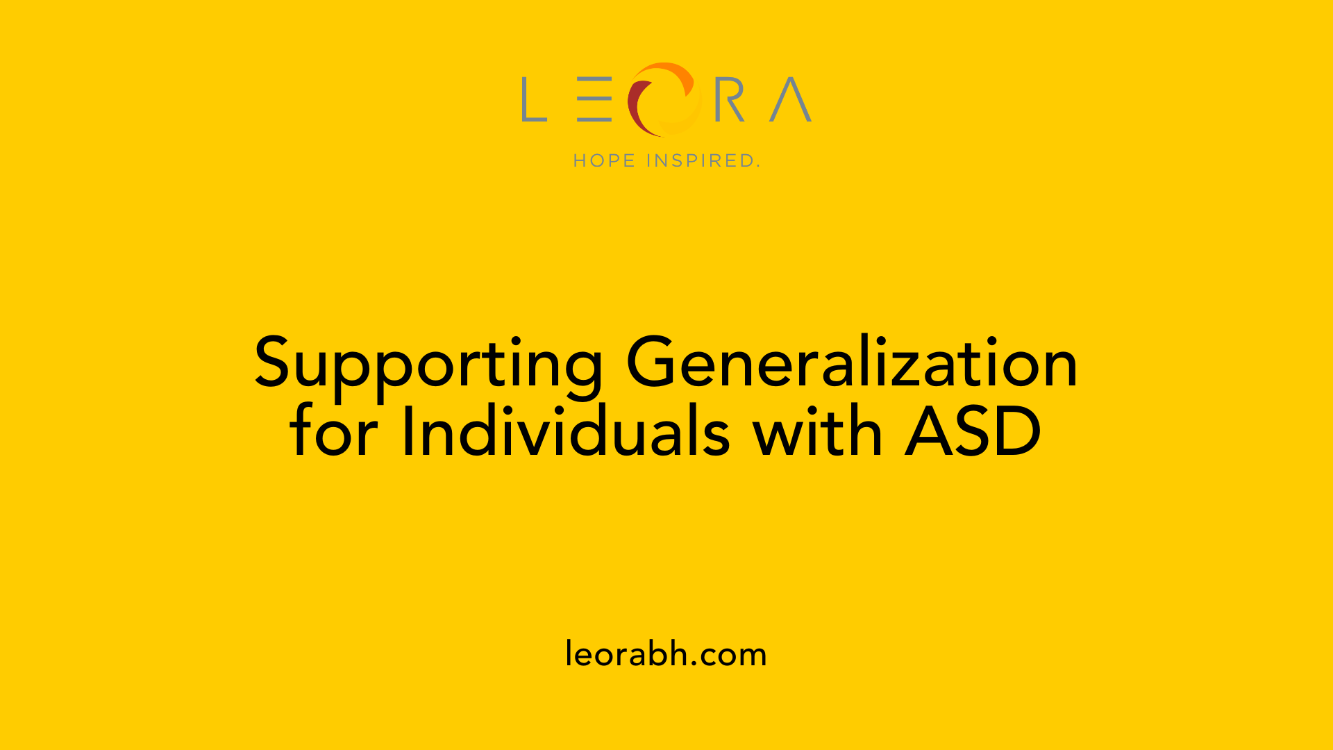 Supporting Generalization for Individuals with ASD