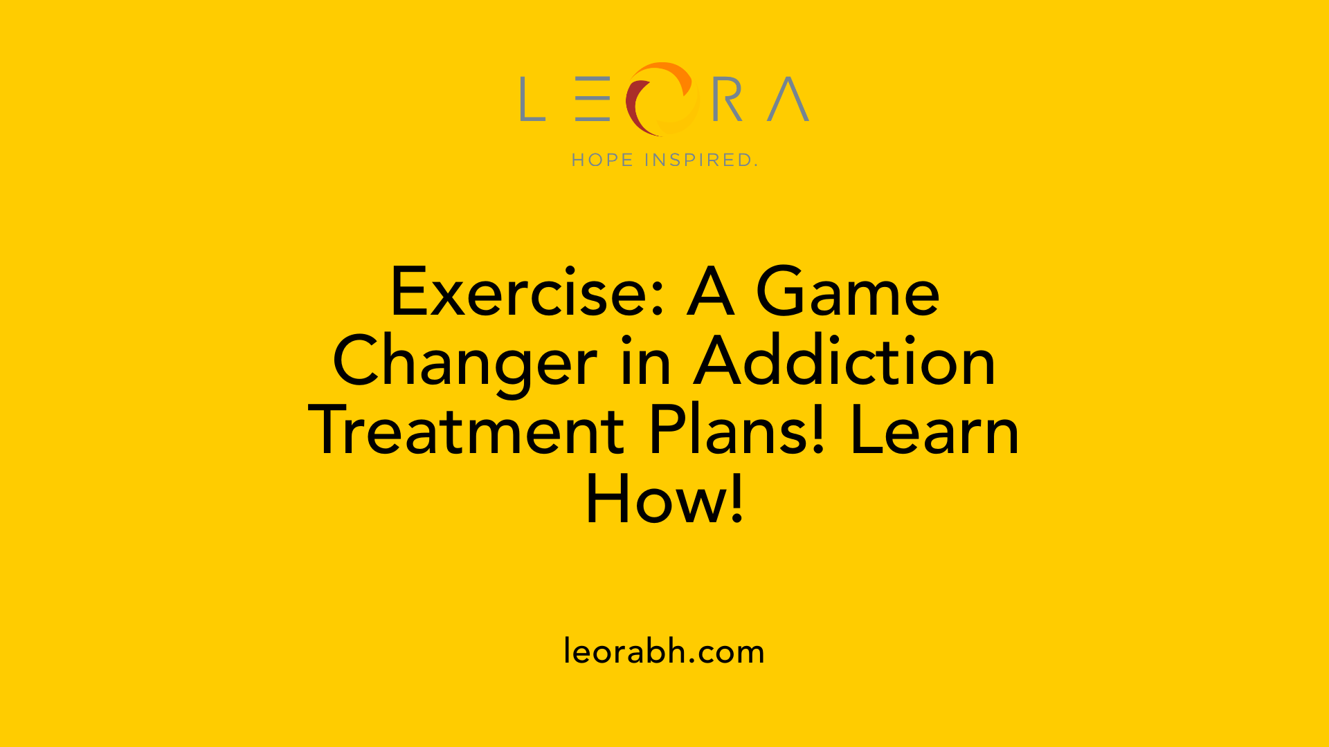 Exercise: A Game Changer in Addiction Treatment Plans! Learn How!