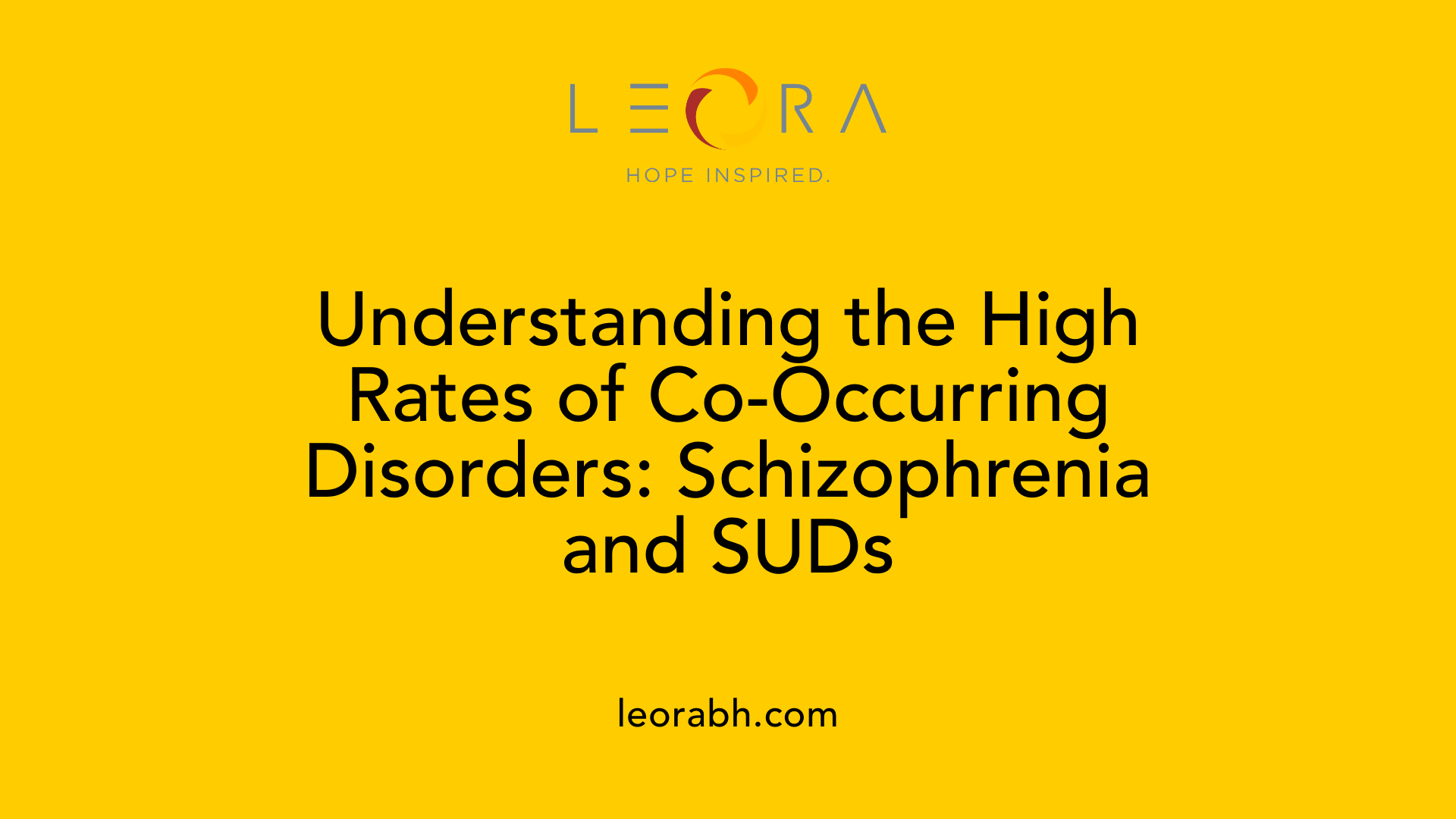 Understanding the High Rates of Co-Occurring Disorders: Schizophrenia and SUDs