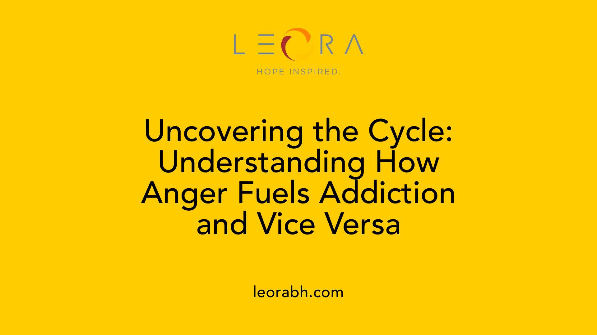 Uncovering the Cycle: Understanding How Anger Fuels Addiction and Vice Versa