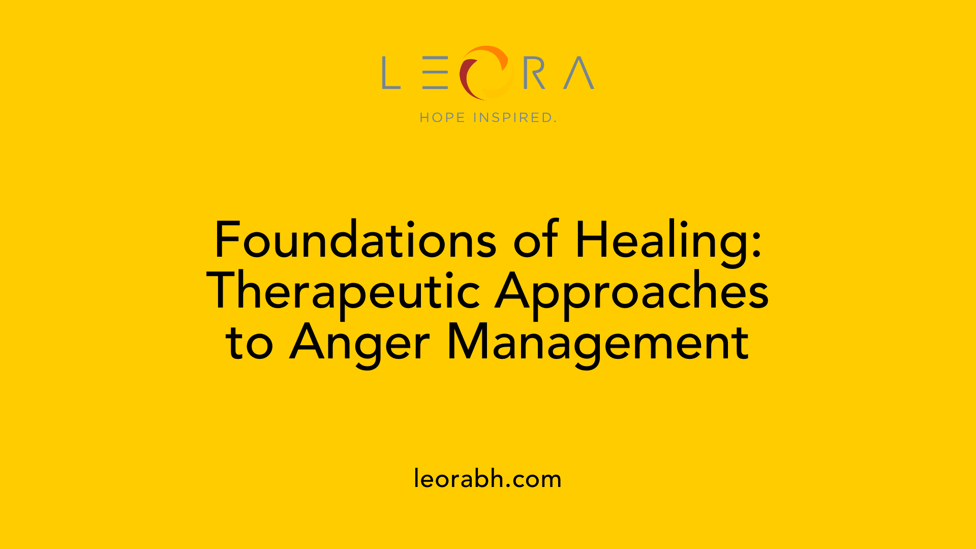 Foundations of Healing: Therapeutic Approaches to Anger Management