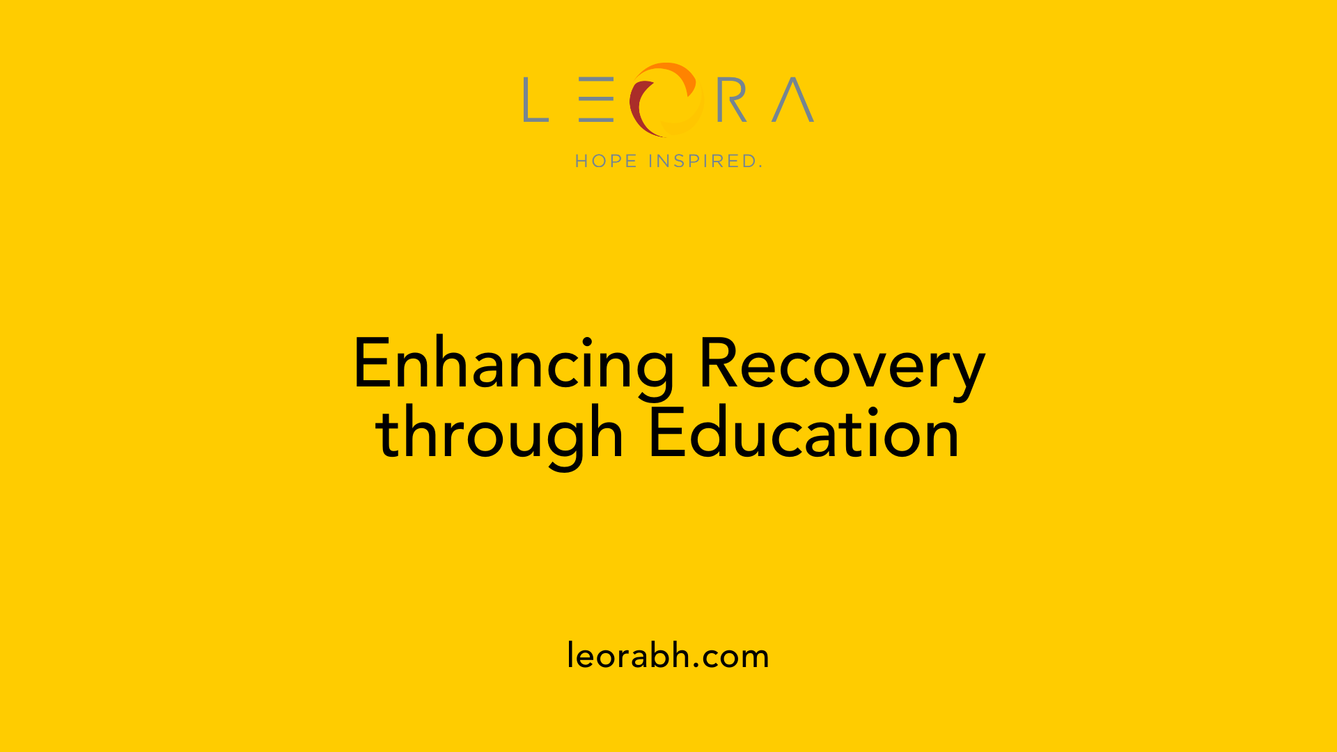 Enhancing Recovery through Education