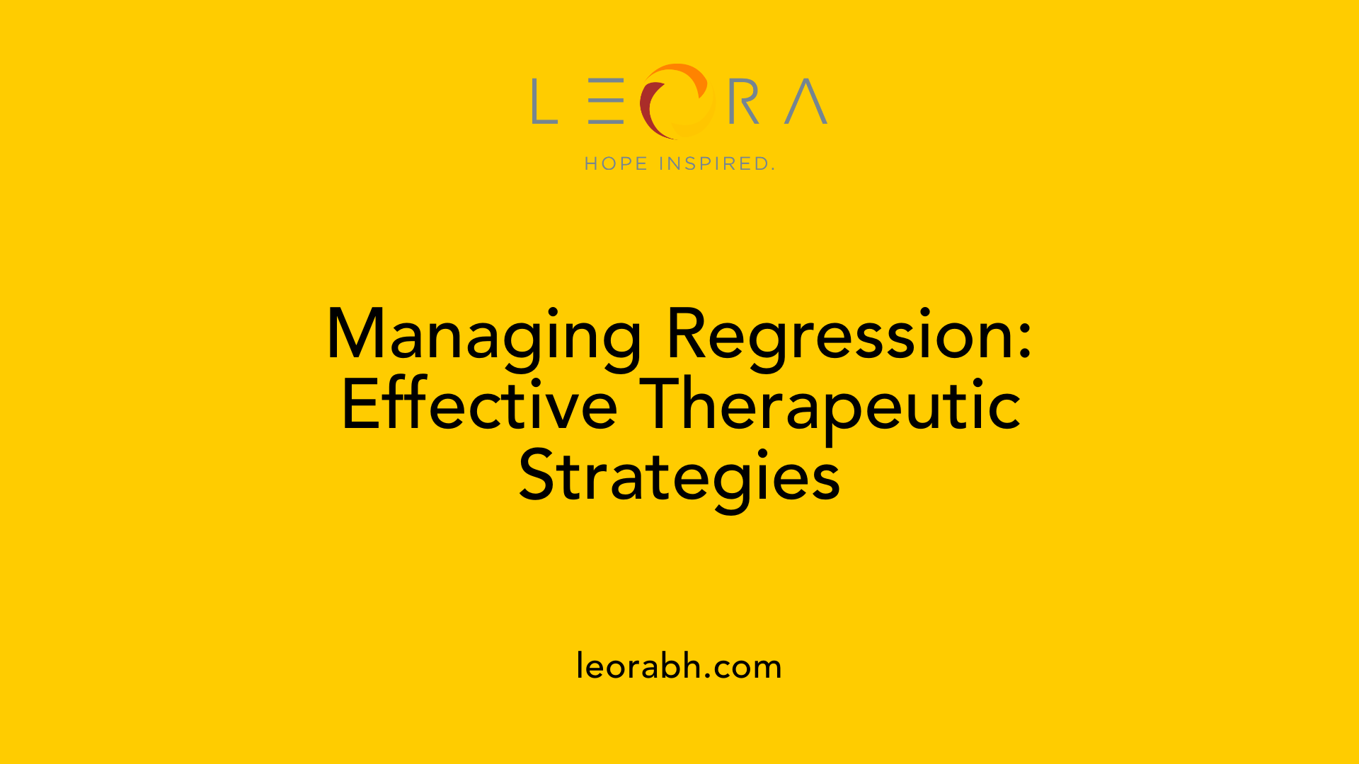 Managing Regression: Effective Therapeutic Strategies
