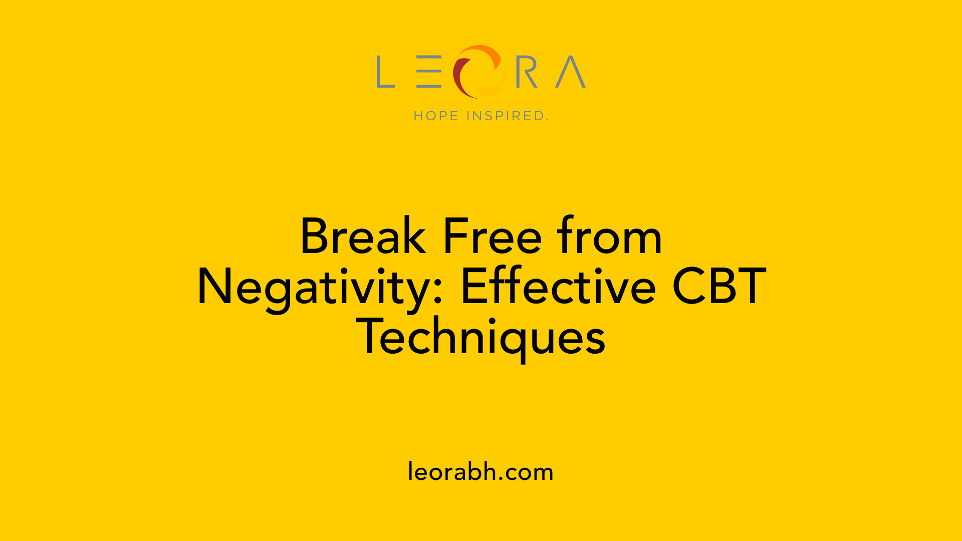 Break Free from Negativity: Effective CBT Techniques