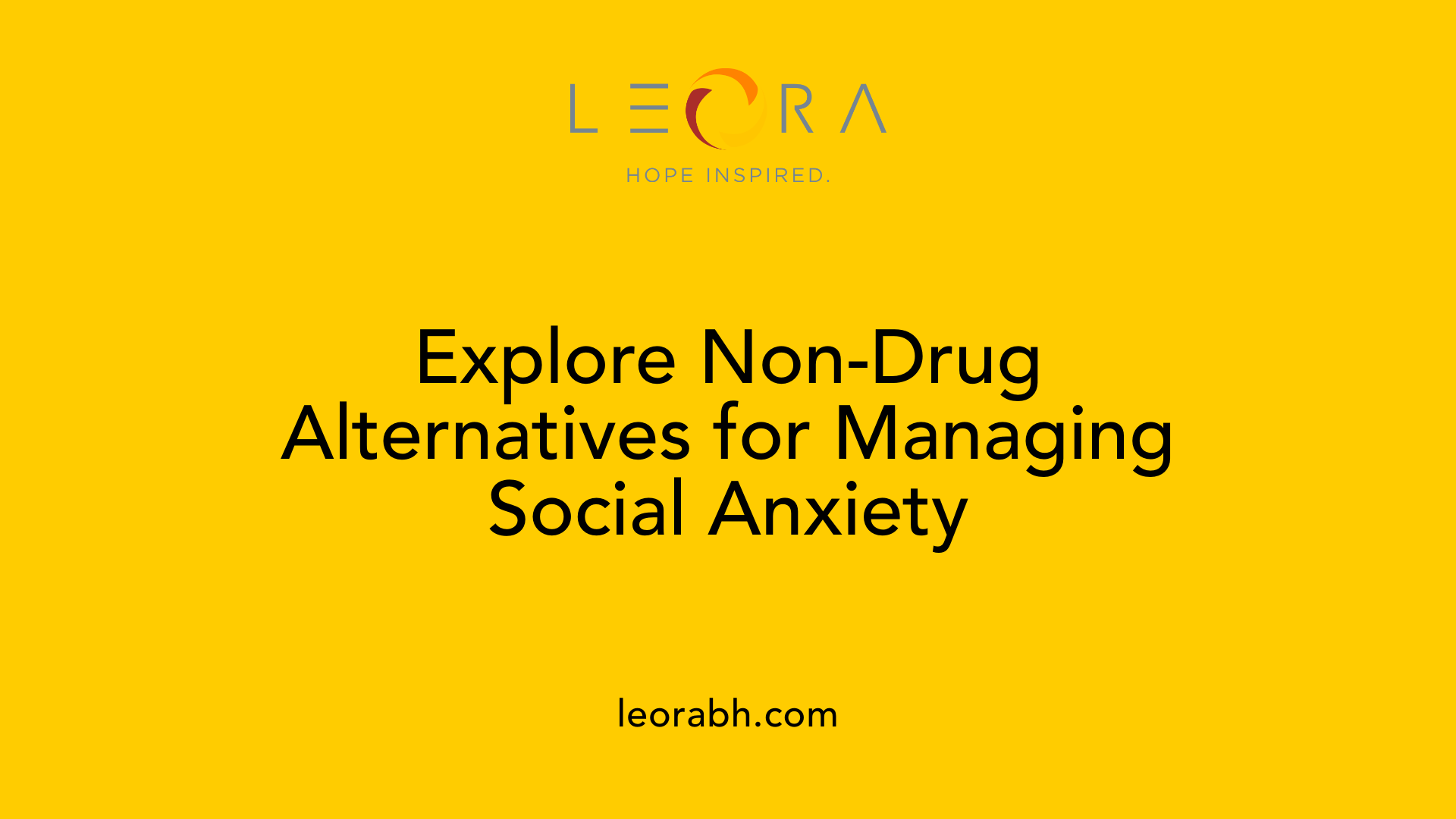 Explore Non-Drug Alternatives for Managing Social Anxiety
