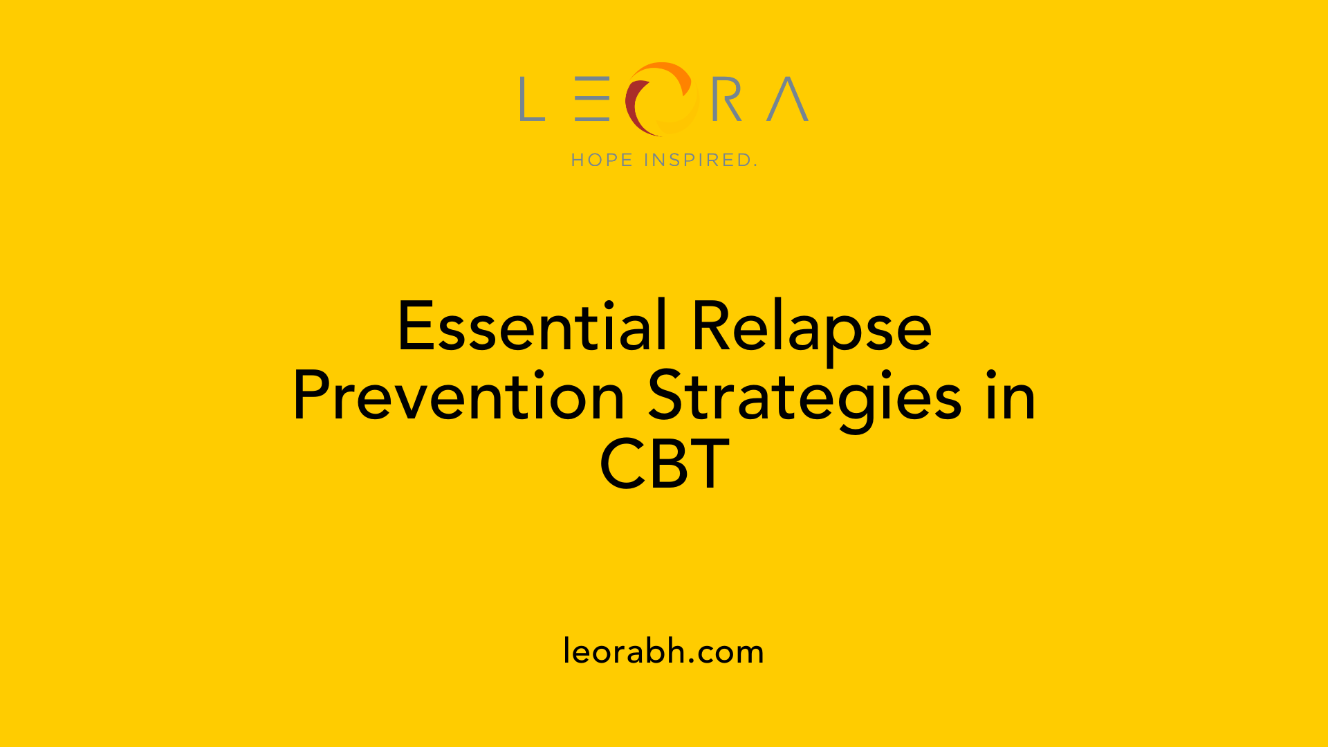 Essential Relapse Prevention Strategies in CBT