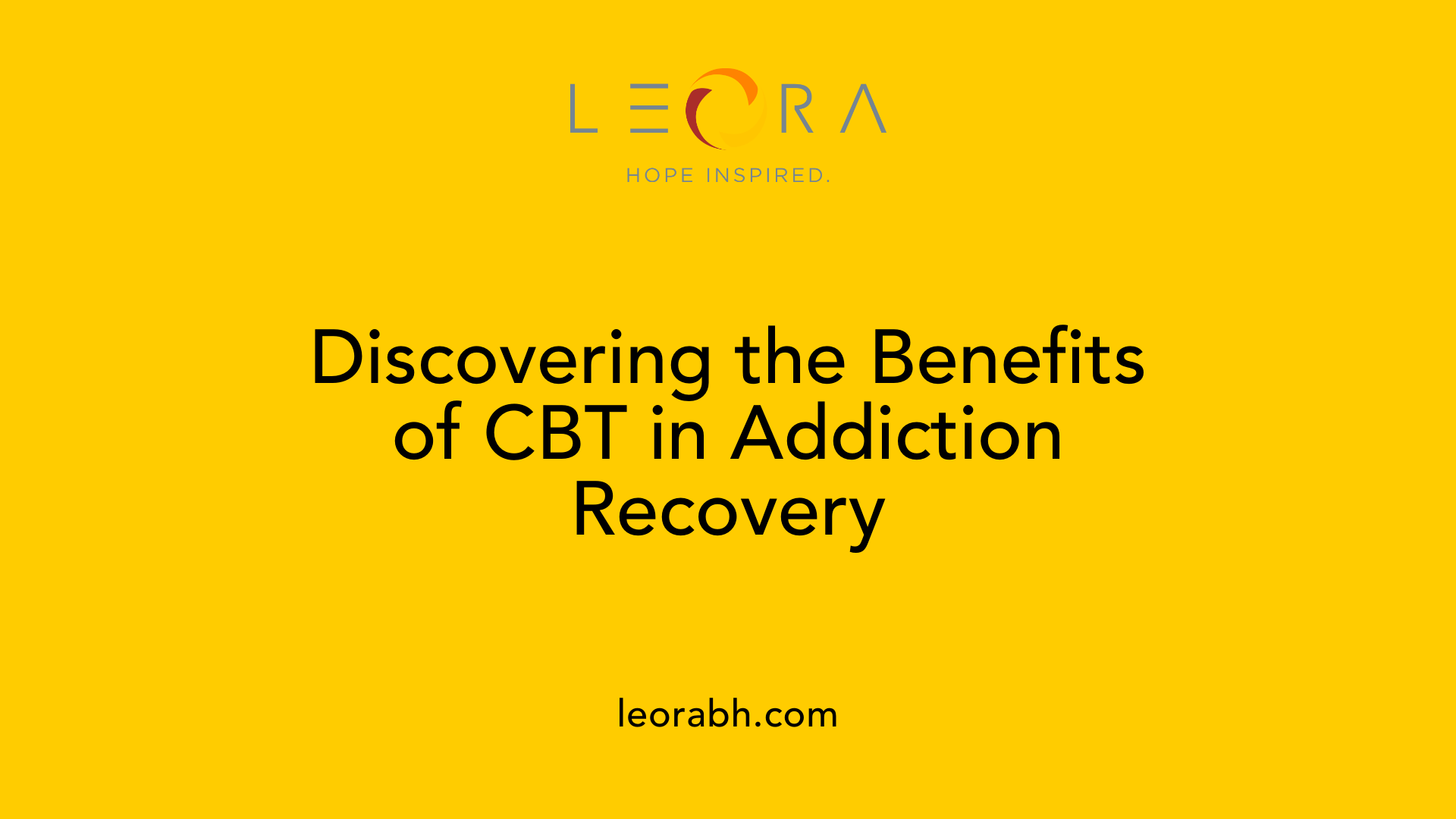 Discovering the Benefits of CBT in Addiction Recovery