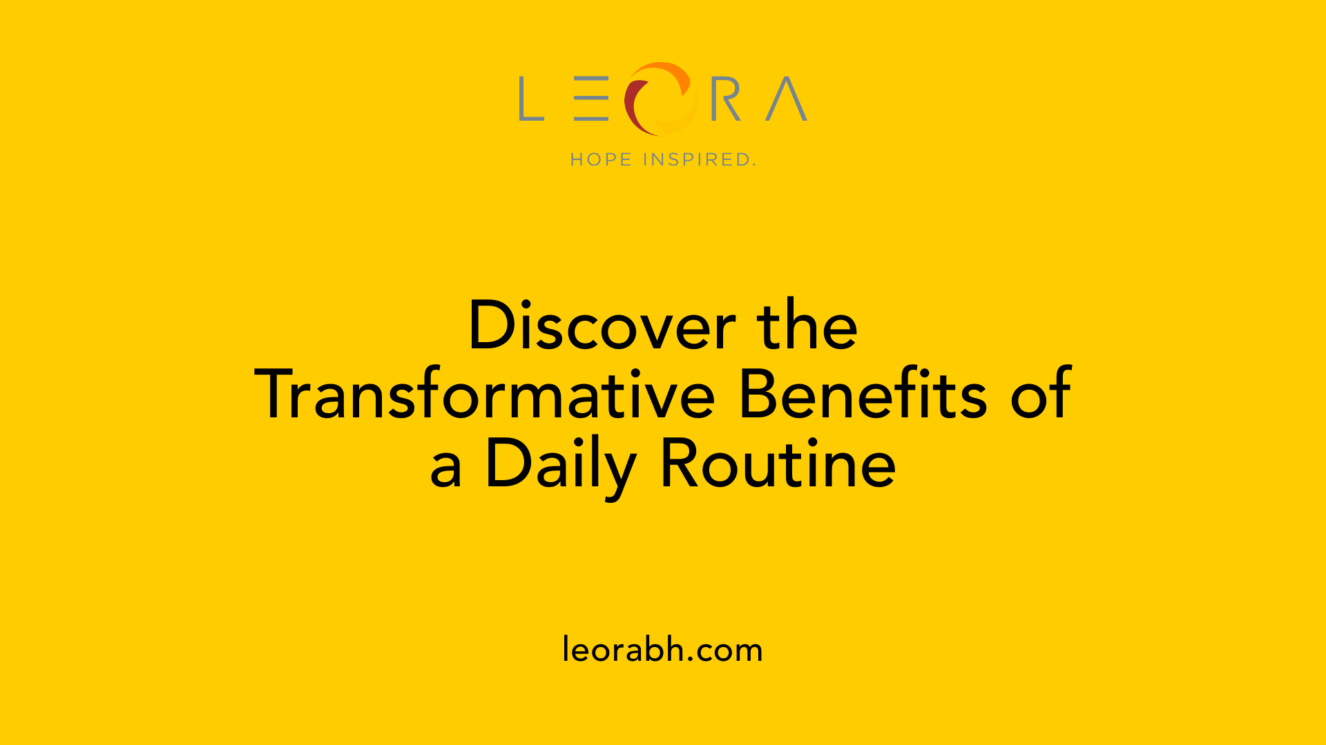 Discover the Transformative Benefits of a Daily Routine
