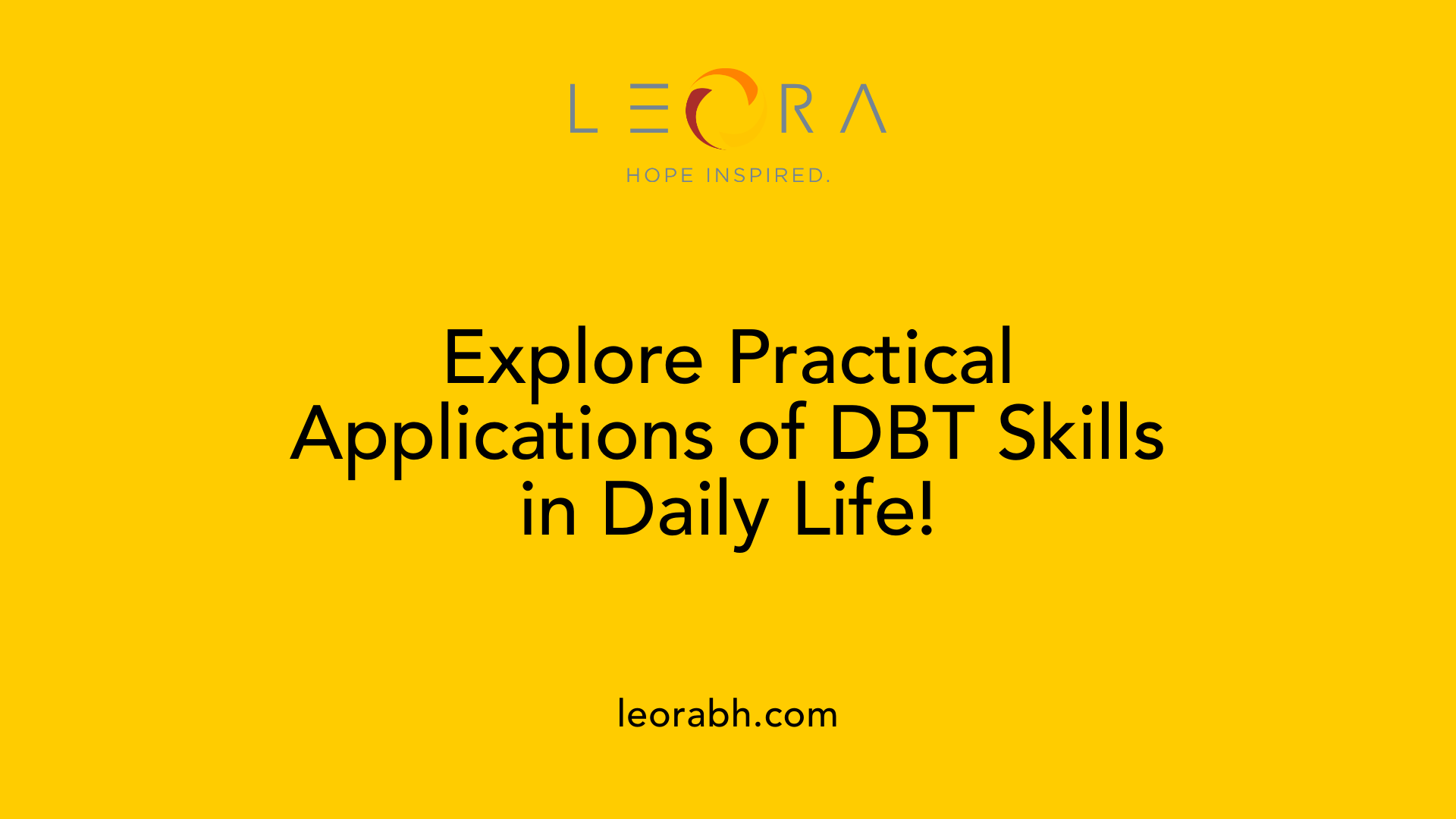 Explore Practical Applications of DBT Skills in Daily Life!