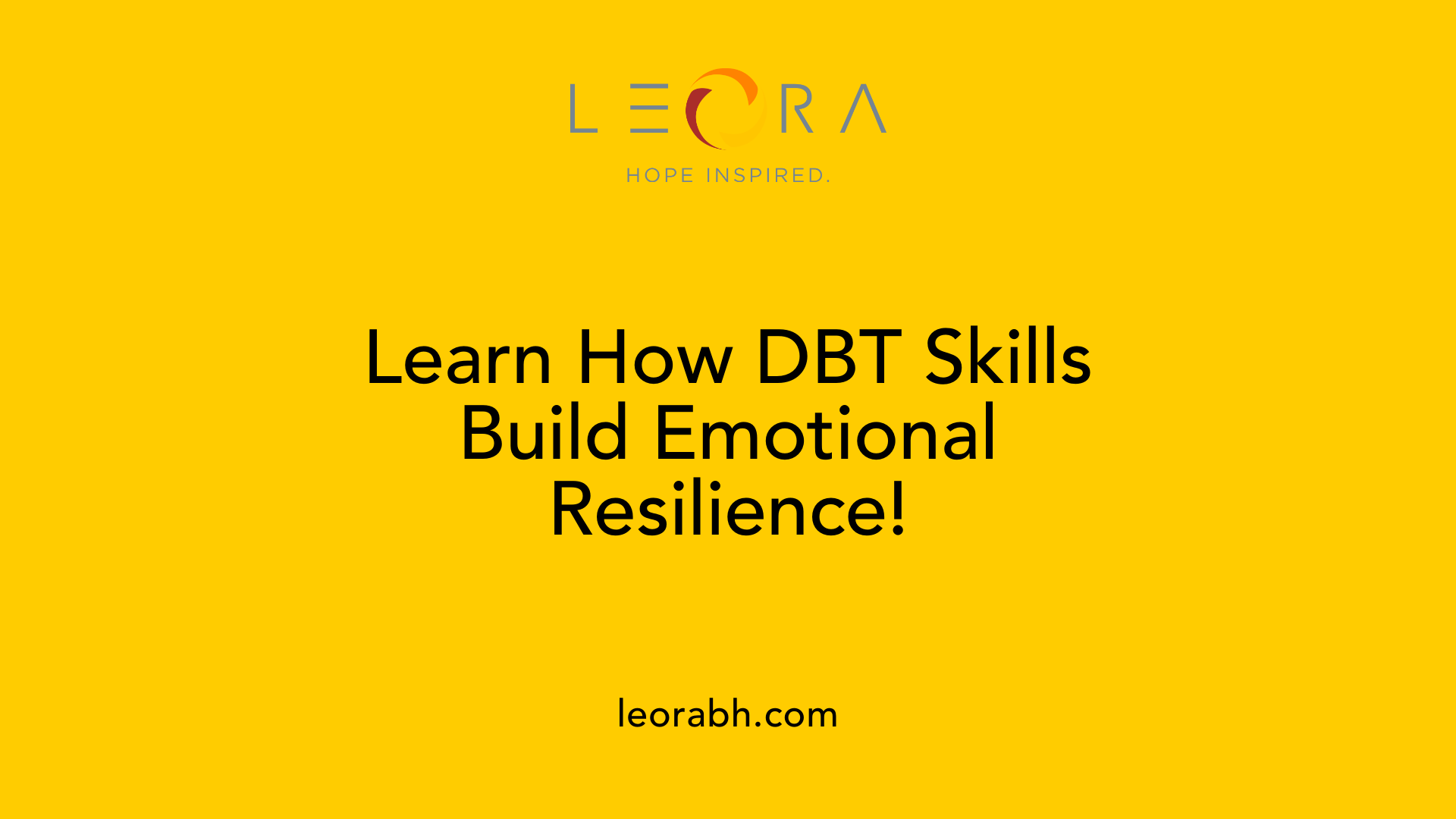 Learn How DBT Skills Build Emotional Resilience!